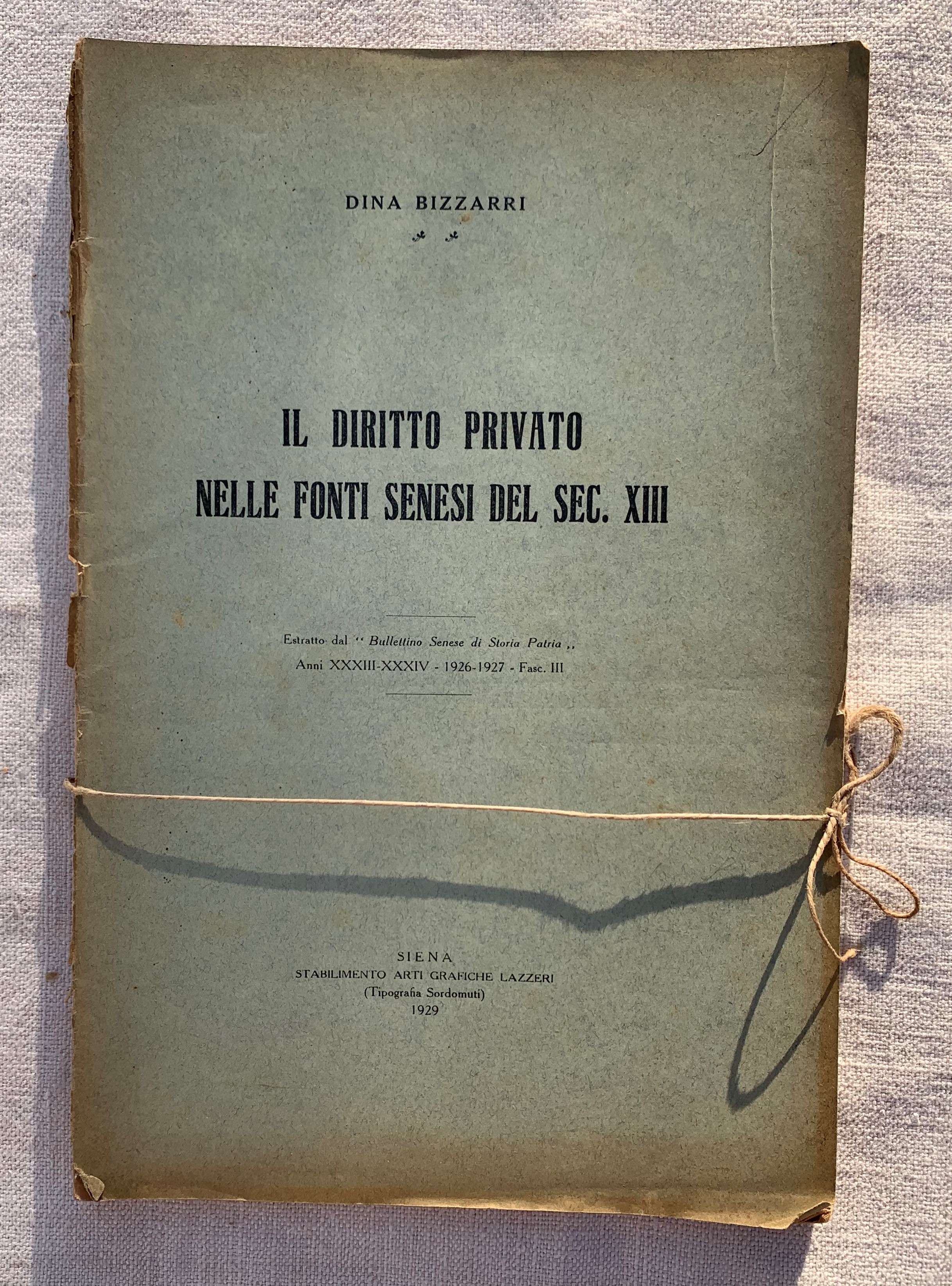 Il Diritto Privato nelle fonti senesi del sec. XIII (Estratto …