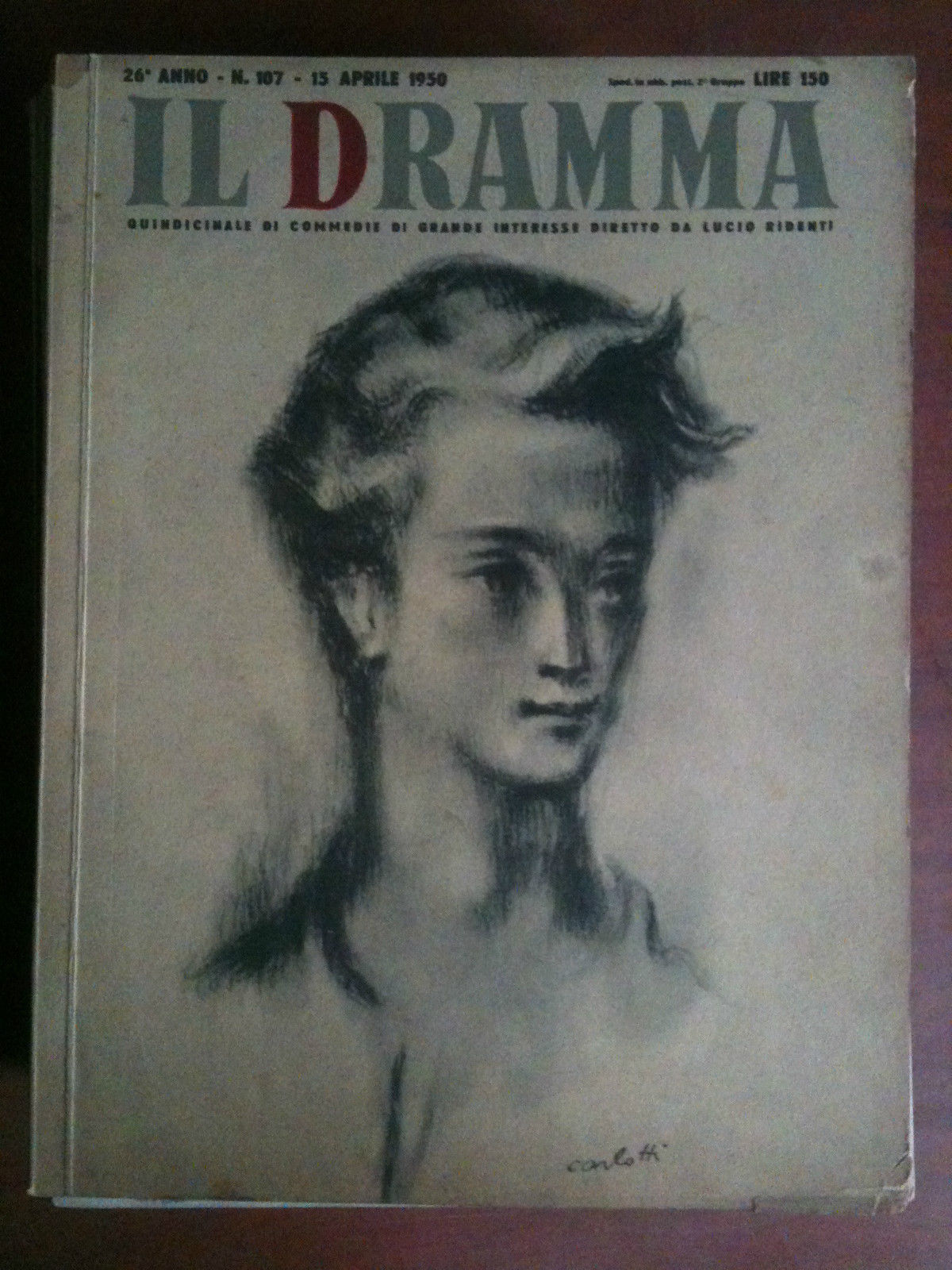 Il dramma 26^ Anno n^ 107 Aprile 1950 di Lucio …