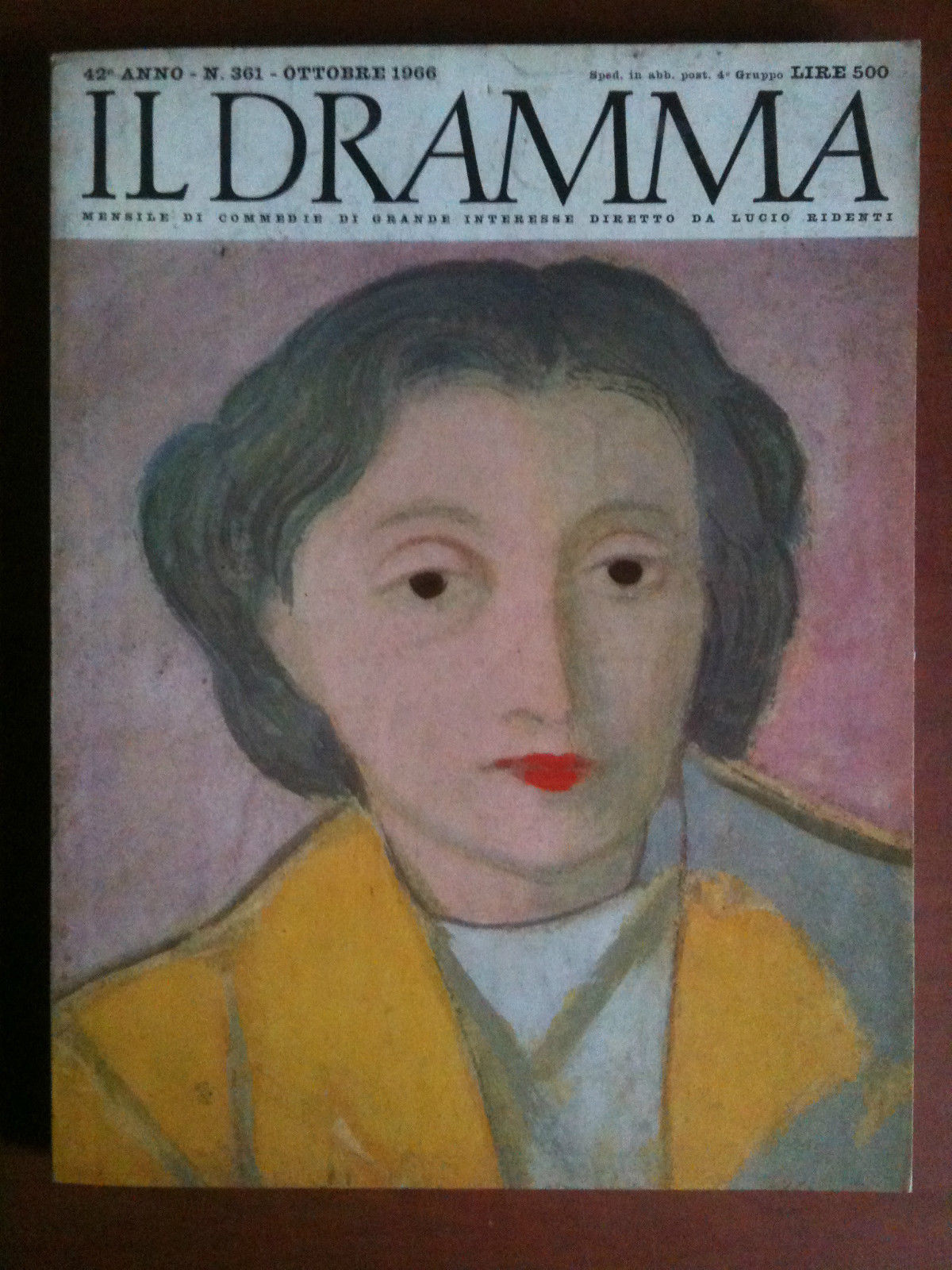 Il dramma 42^ Anno n^ 361 Ottobre 1966 di Lucio …