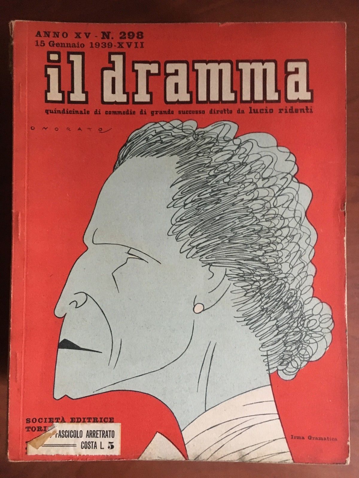 Il dramma n^ 298 Anno XV 15 Gennaio 1939 - …