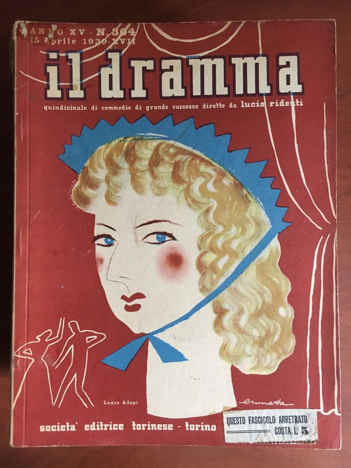 Il dramma n^ 304 Anno XV 15 Aprile 1939 - …