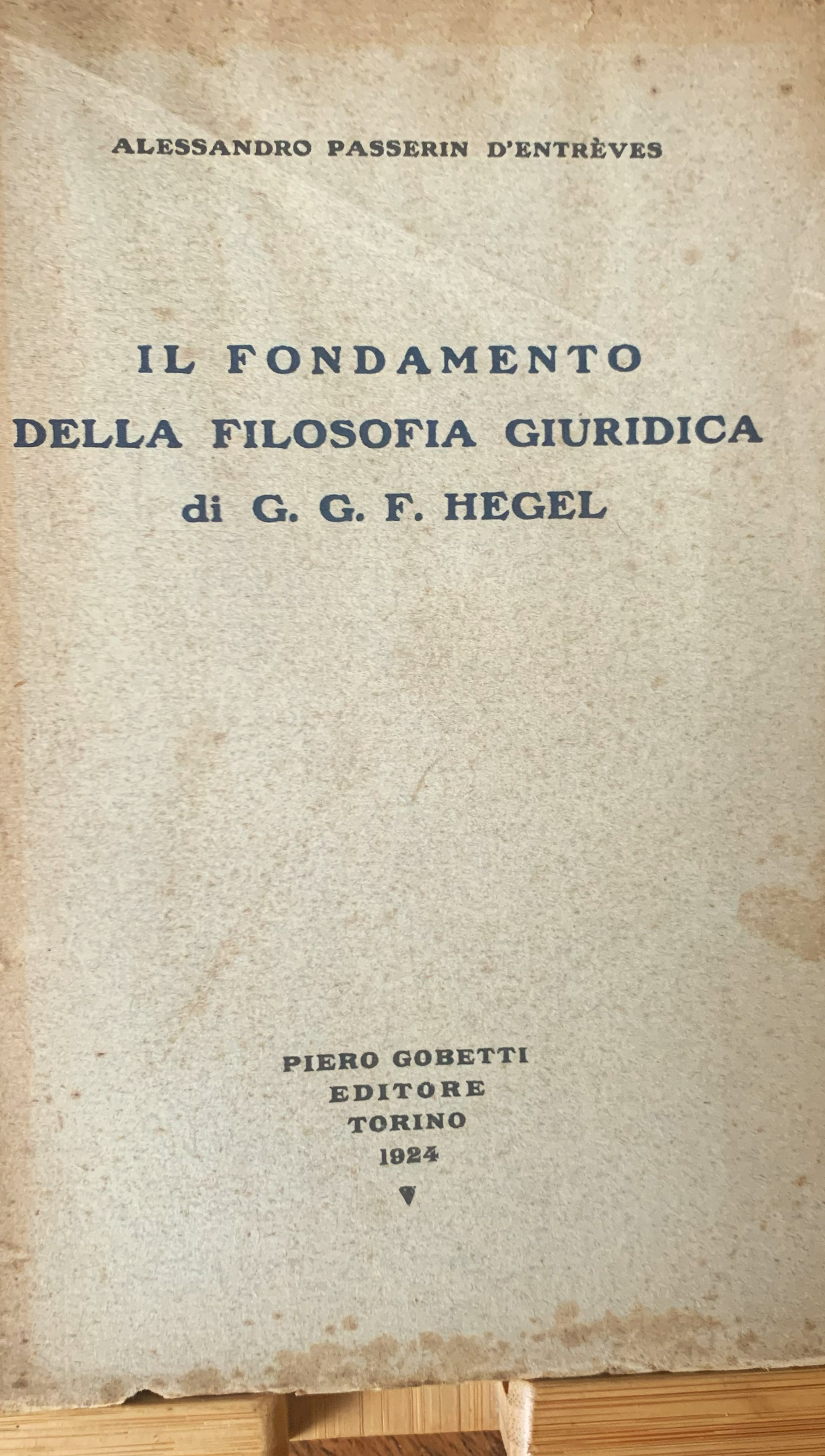 Il fondamento della filosofia giuridica di G. G. F. Hegel