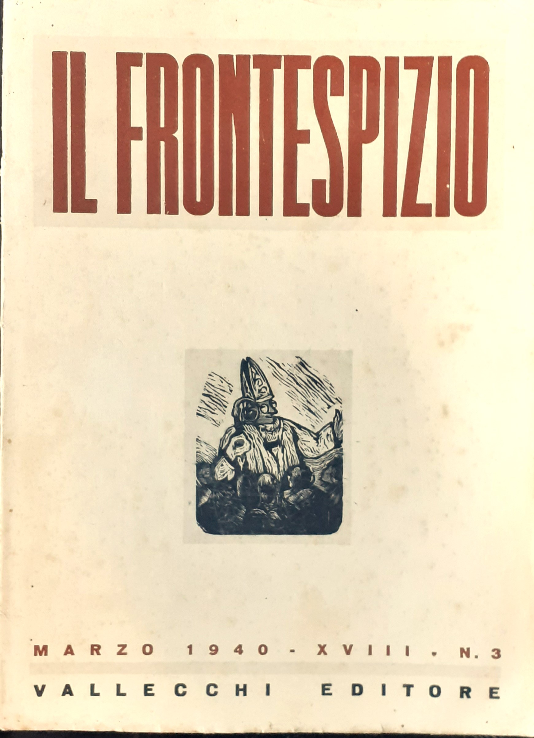 IL FRONTESPIZIO n^ 3 Marzo 1940 comitato direttivo Bargellini Papini …