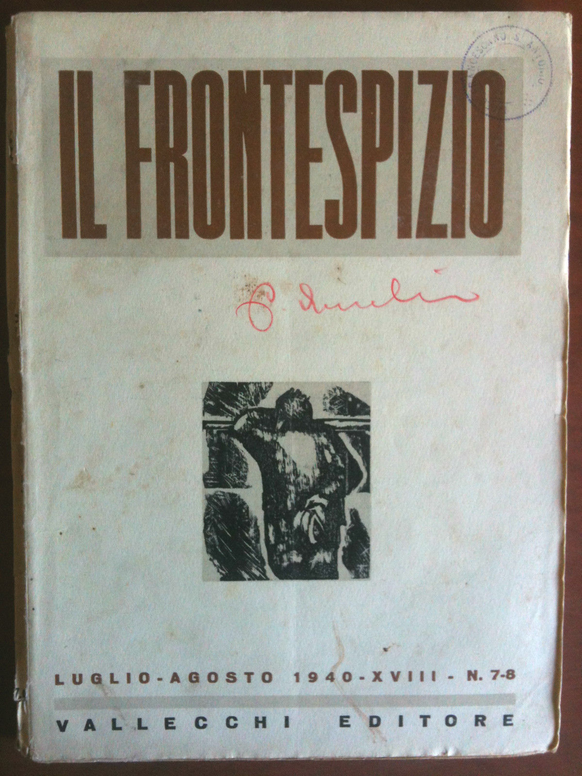 IL FRONTESPIZIO n^ 7-8 Luglio/Agosto 1940 diretto da Piero Bargellini …