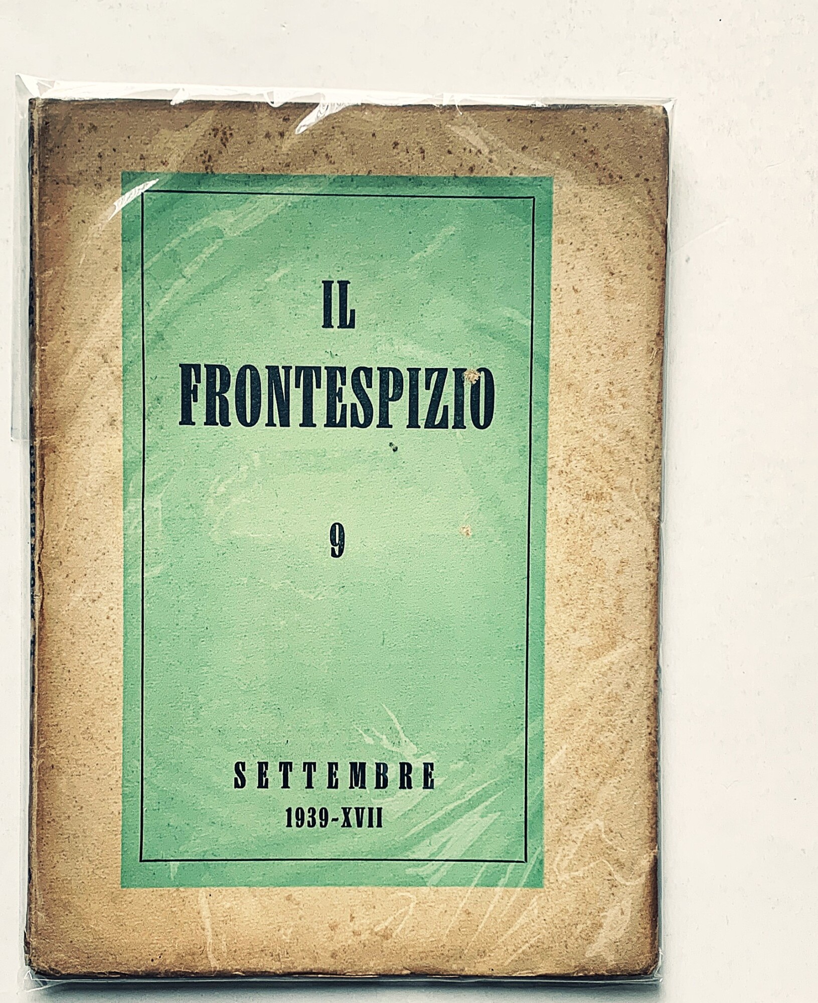 Il Frontespizio. Rivista mensile (Anno XI - Settembre 1939-XVII - …