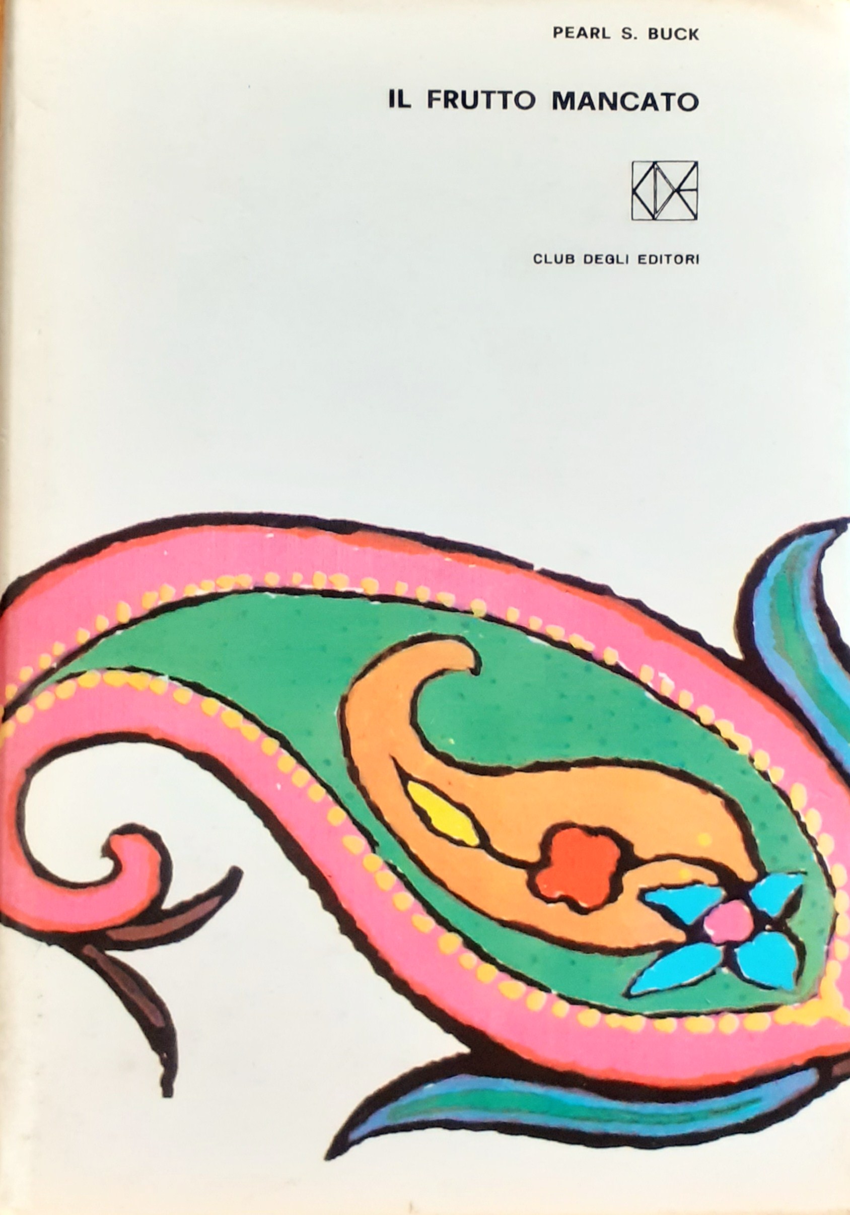 Il frutto mancato - sopracoperta Bruno Munari 1963