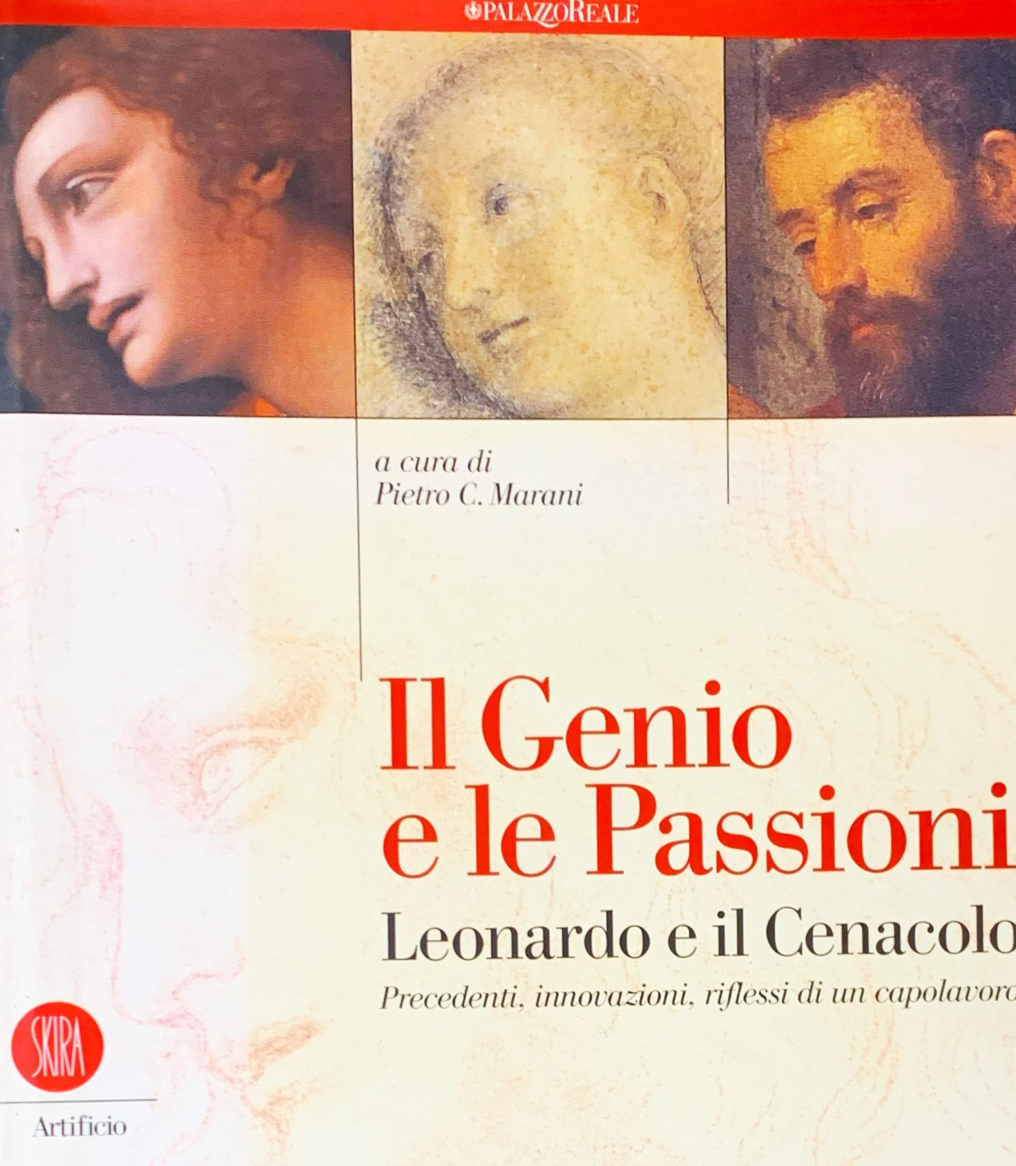 Il Genio e le Passioni: Leonardo e il Cenacolo. Precedenti, …