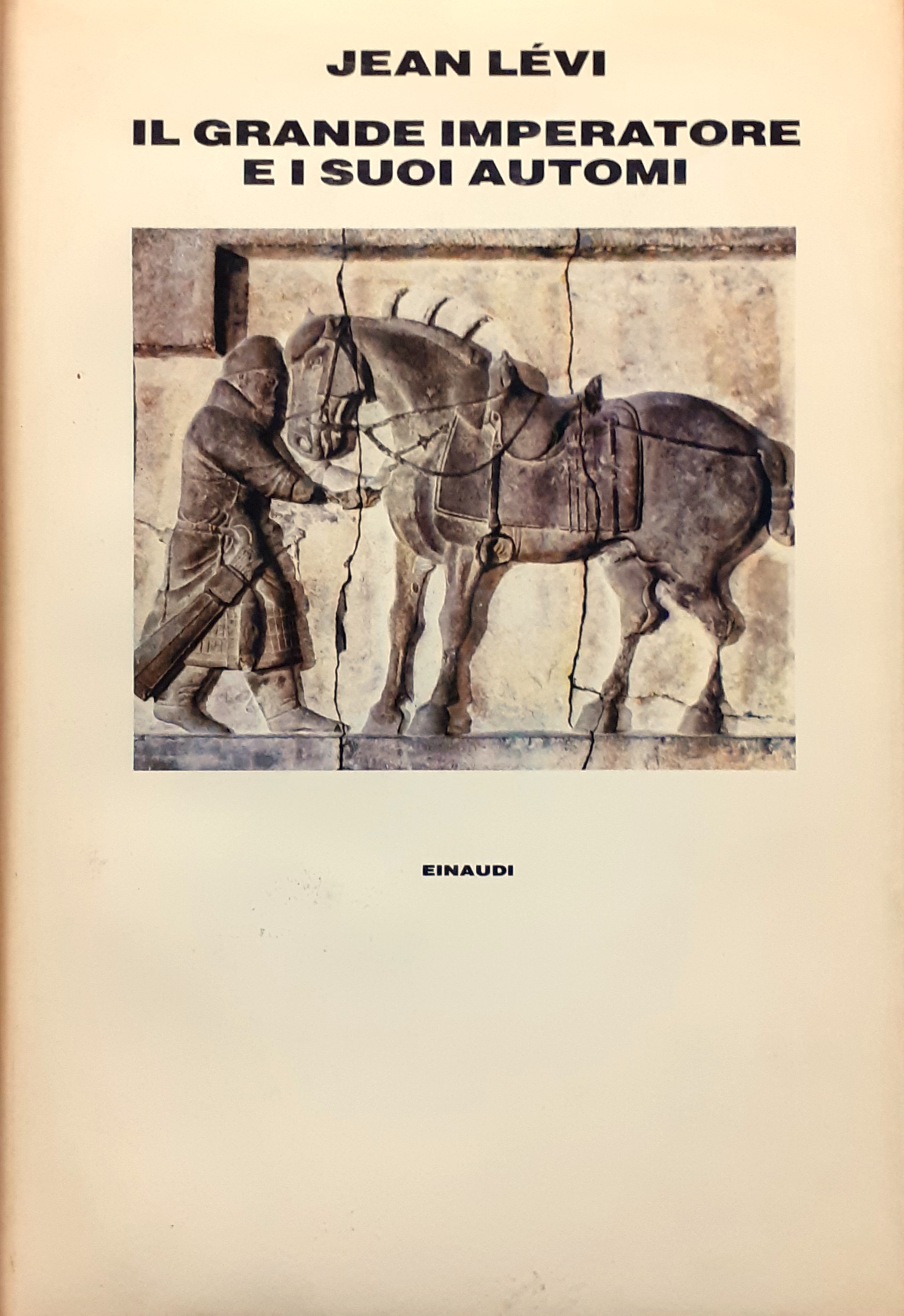 Il grande imperatore e i suoi automi