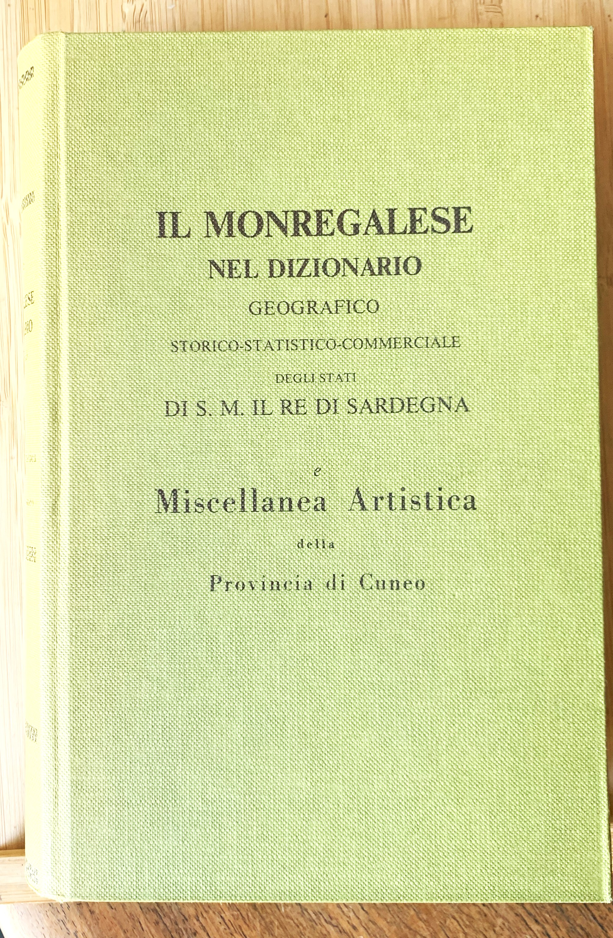 Il Monregalese nel Dizionario Geografico-Statistico-Commerciale degli Stati S. M. il …