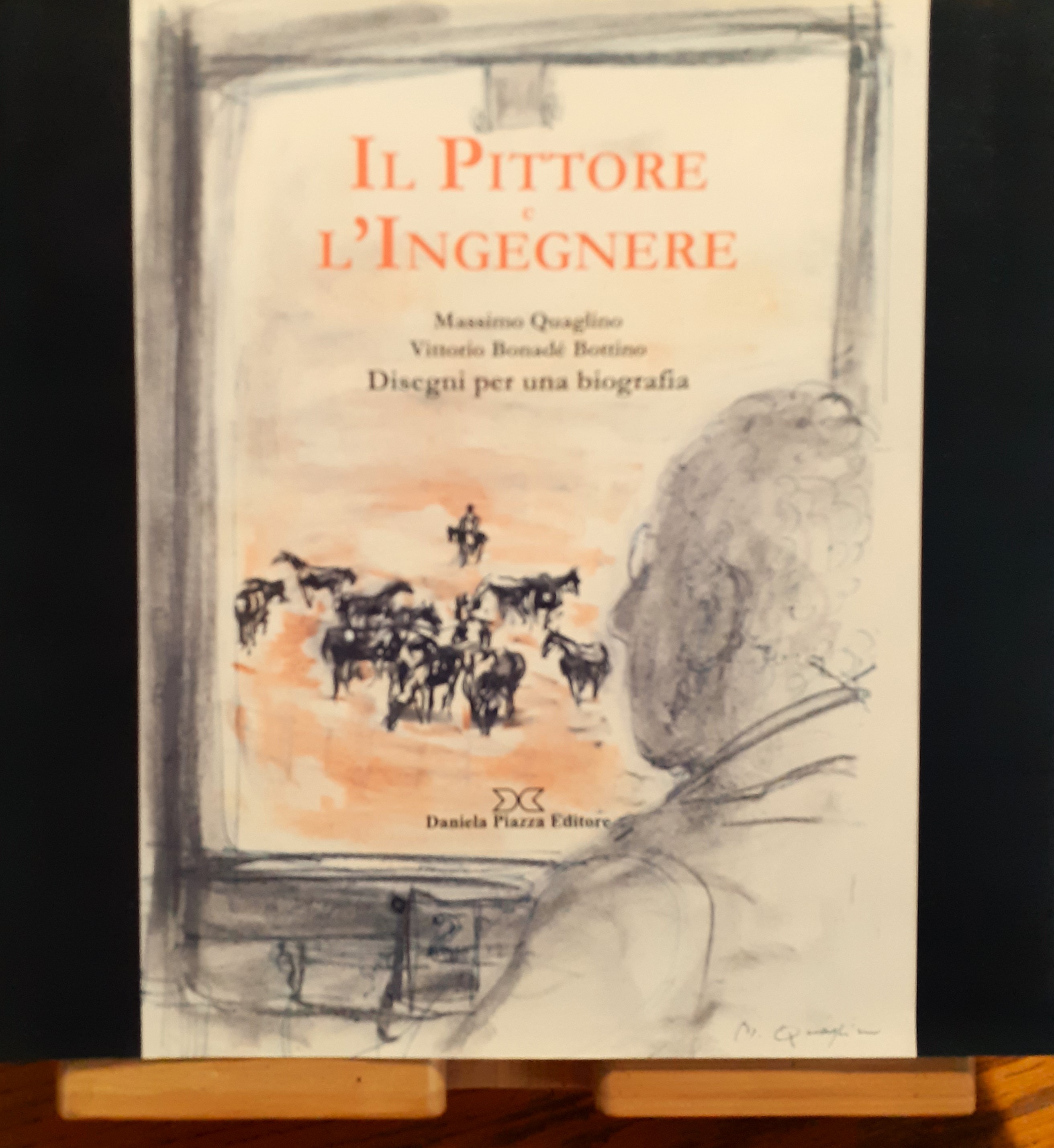 Il Pittore e l'Ingegnere. Disegni per una autobiografia