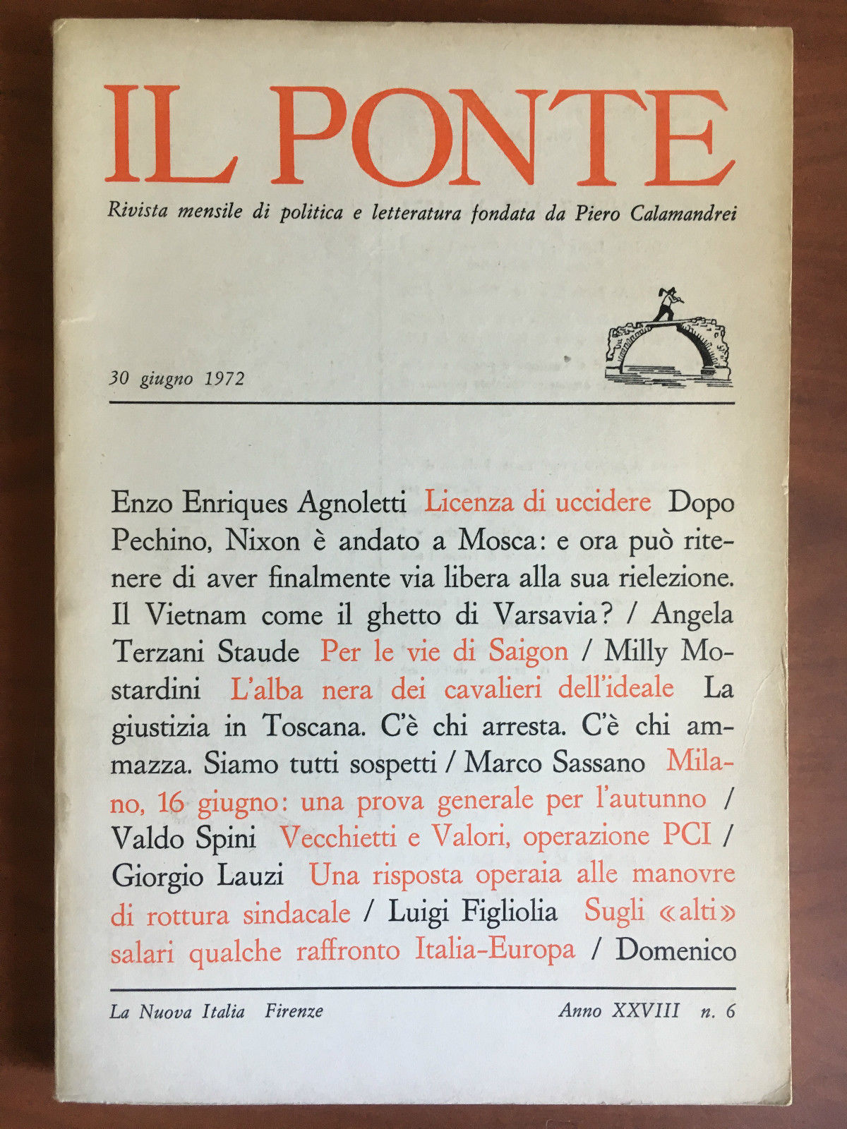 Il Ponte Anno XXVIII n^6, 30 Giugno 1972 Fondata da …