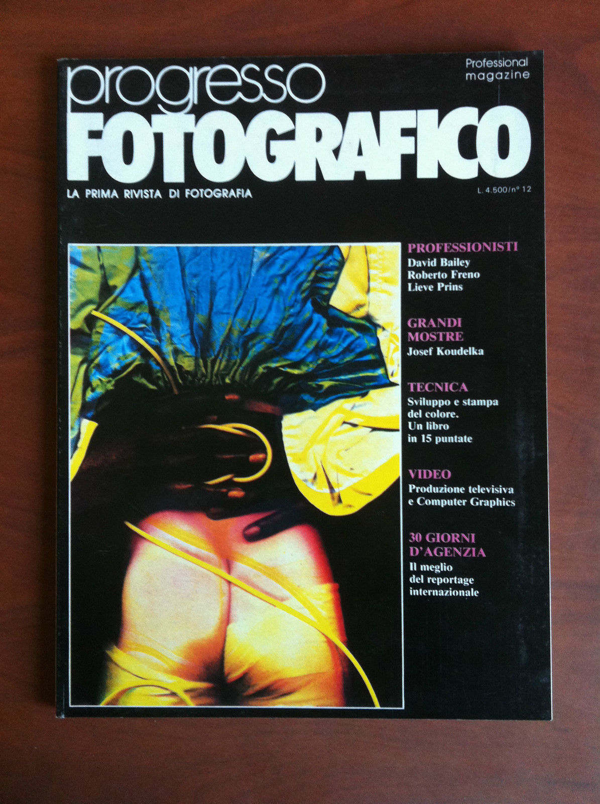 Il Progresso Fotografico n^ 12 Dicembre 1985 Cover: Lieve Prins …
