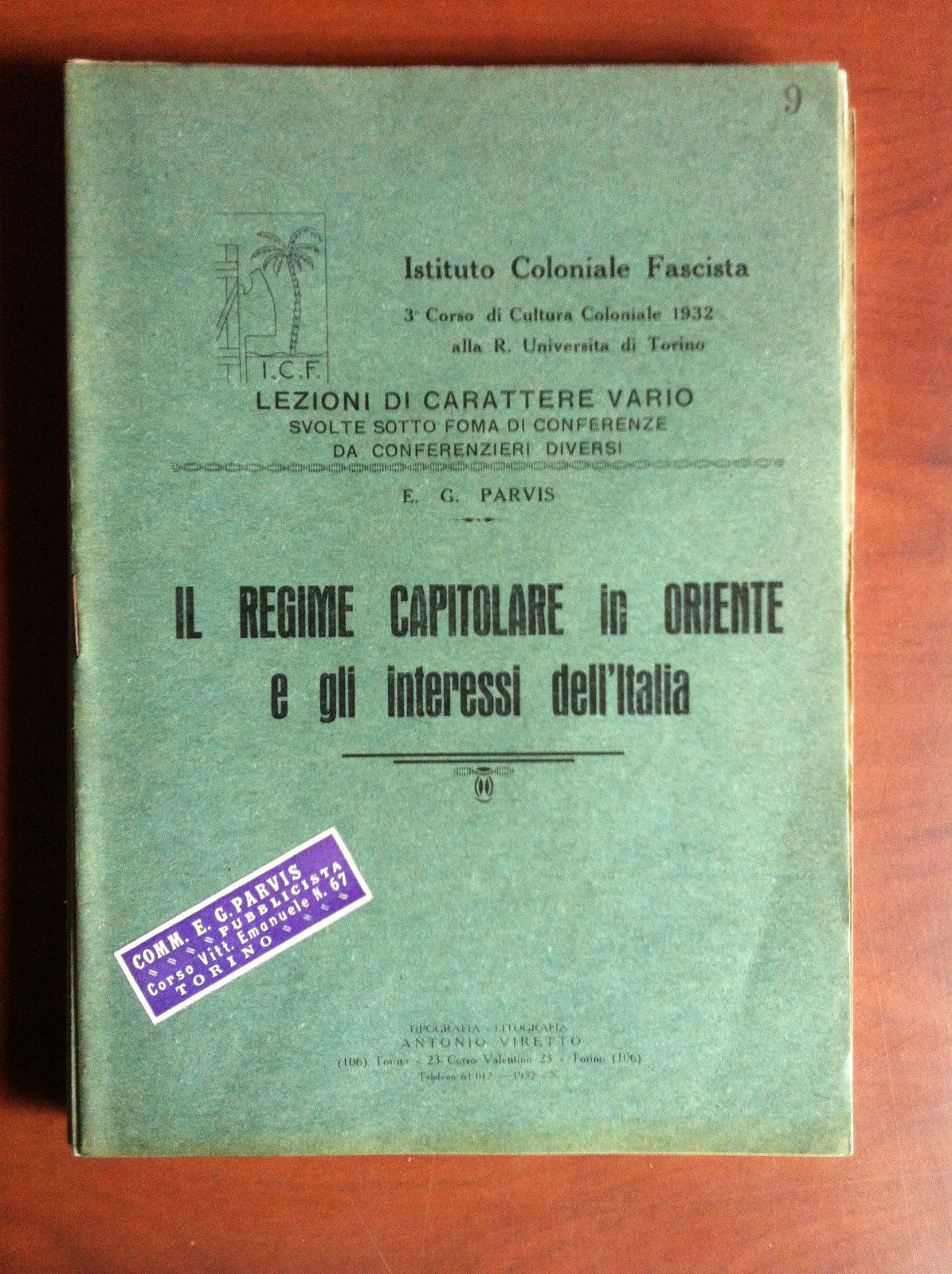 Il regime capitolare in oriente e interessi d'Italia E.G. Parvis …