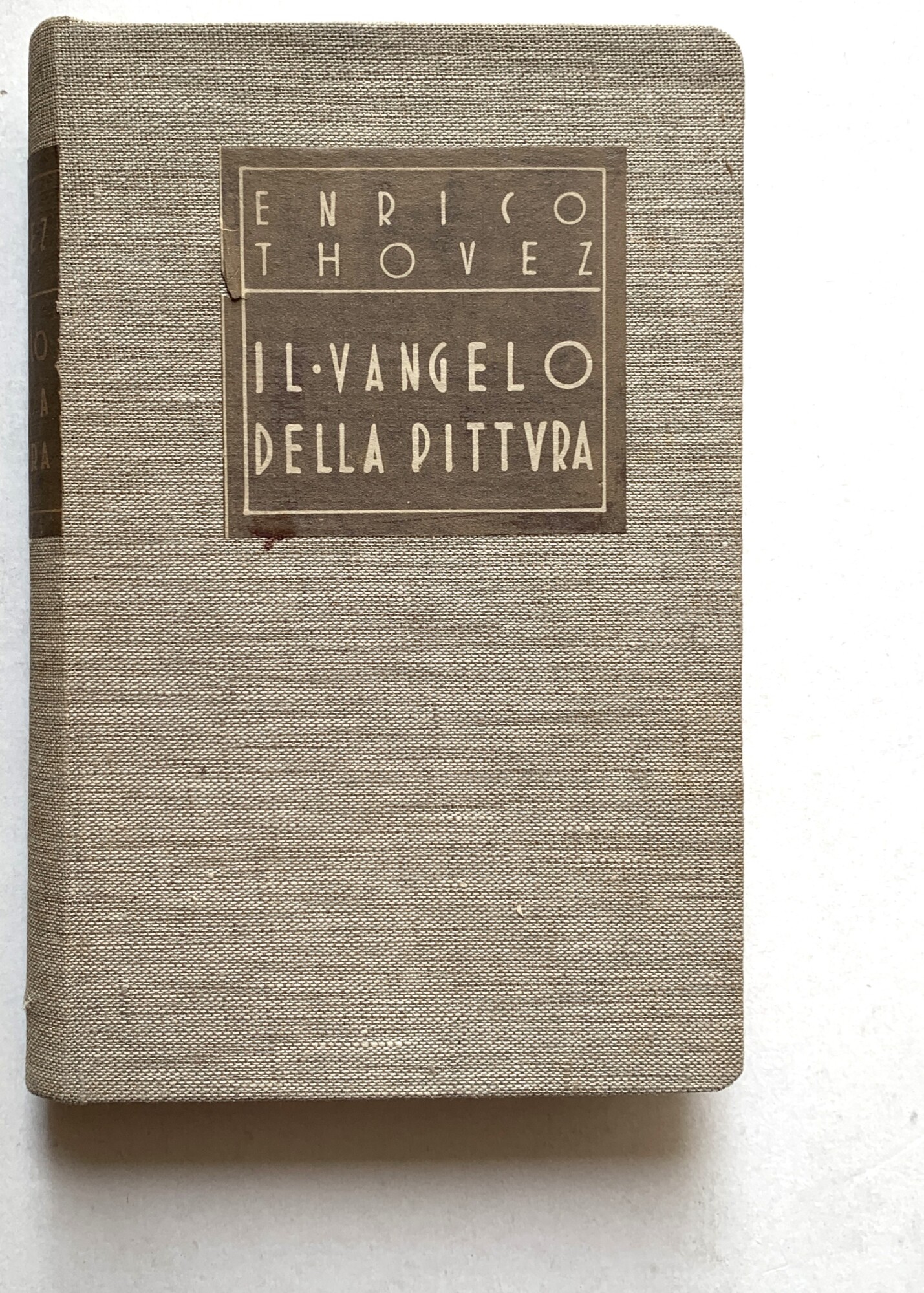 Il Vangelo della Pittura ed altre prose d'arte