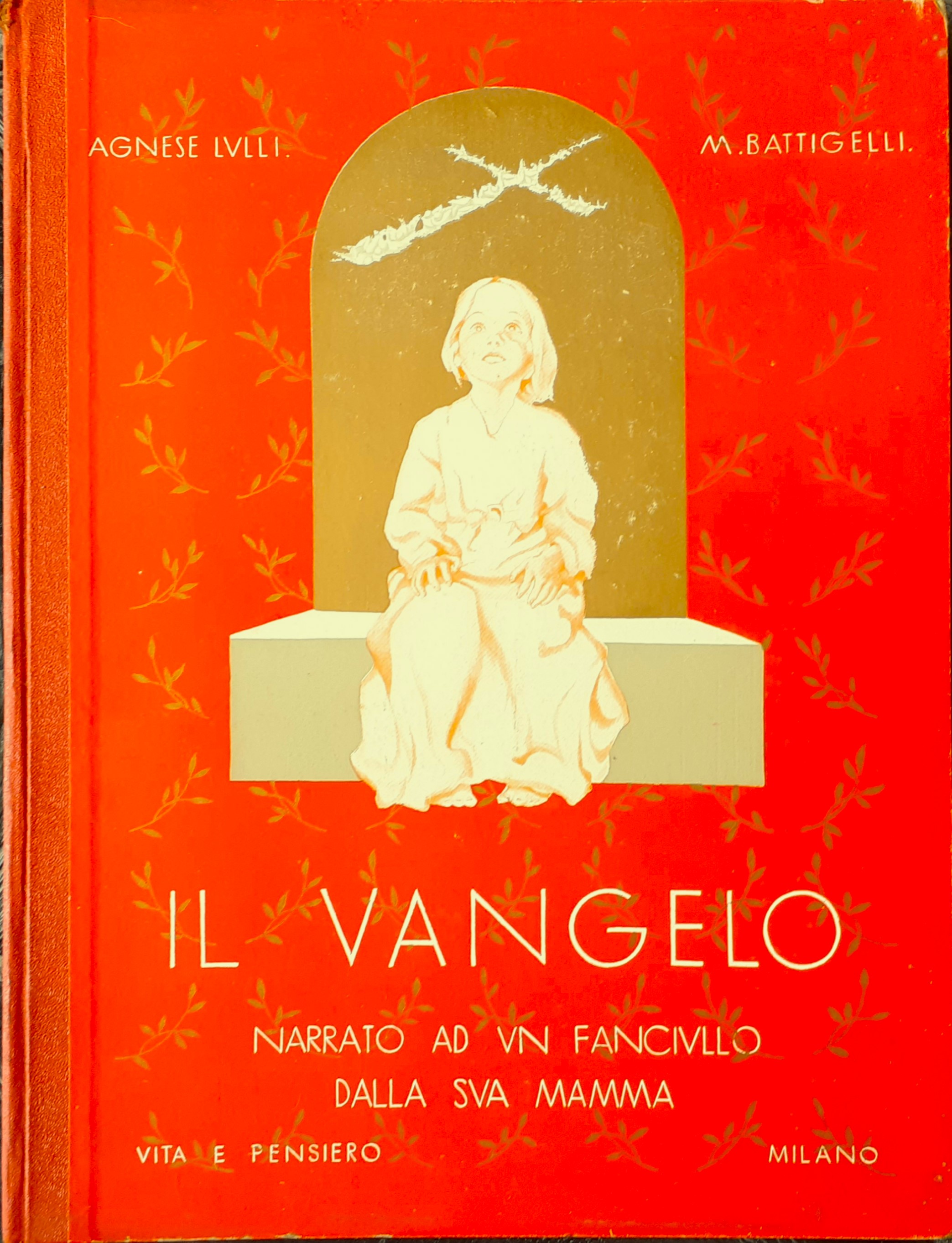 Il Vangelo narrato ad un fanciullo dalla sua mamma 1932