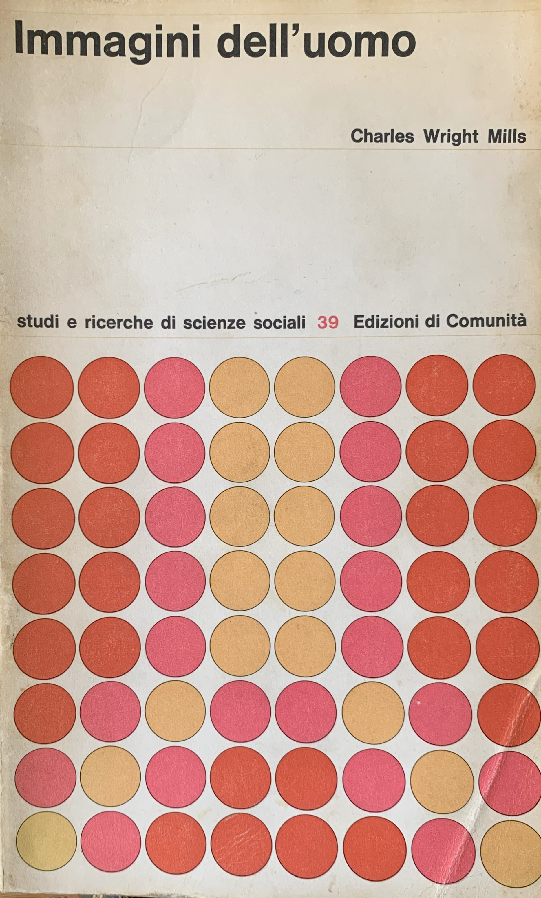 Immagini dell'uomo. La tradizione classica della sociologia