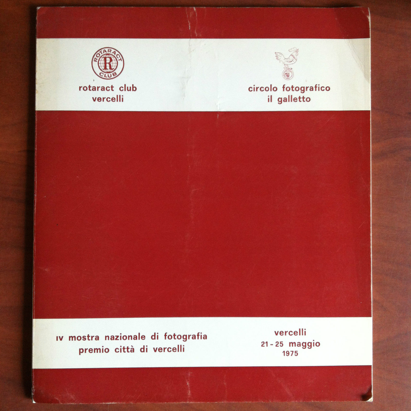 IV mostra Nazionale di Fotografia Il Galletto Rotaract club Vercelli …