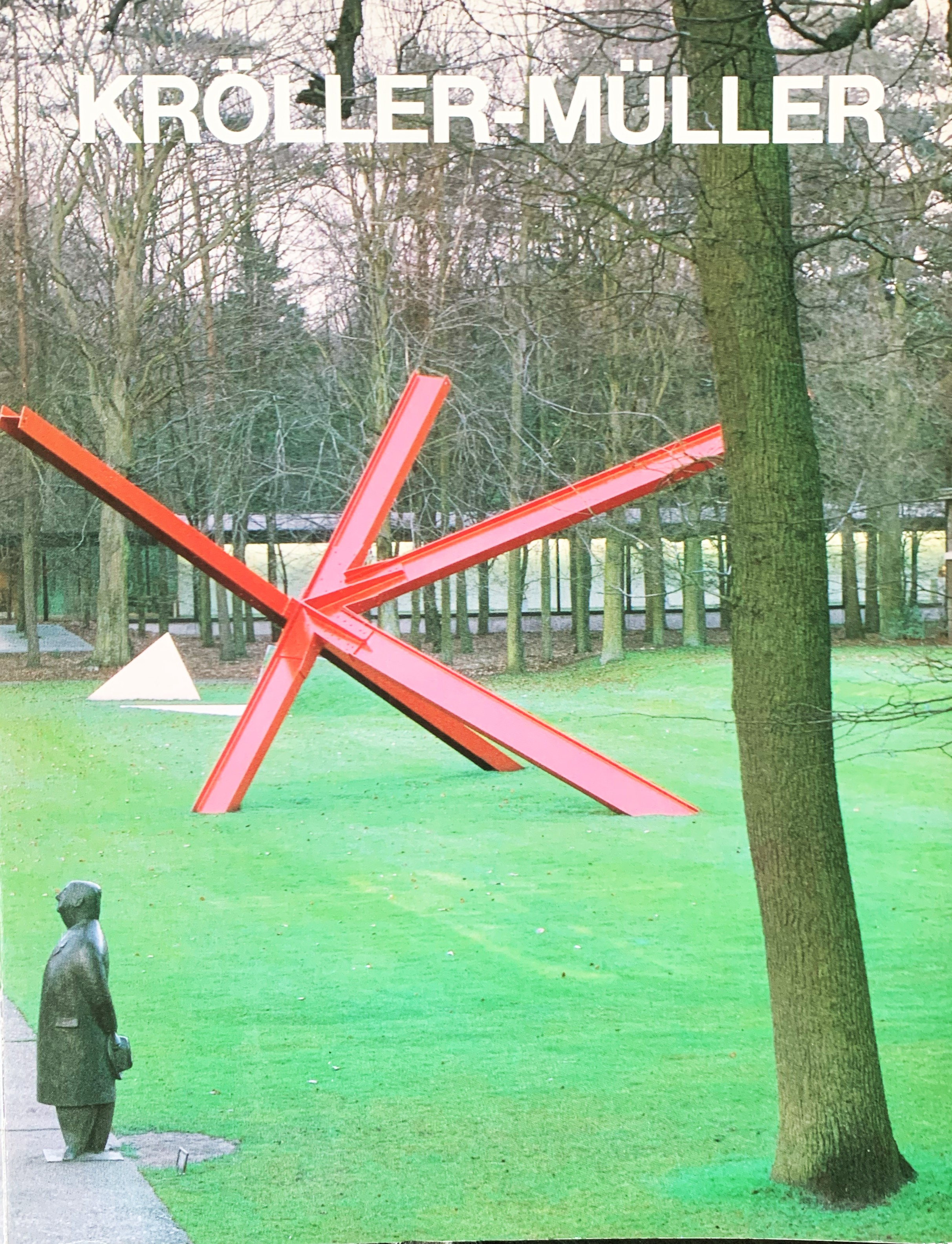 Kröller-Müller: honderd jaar bouwen en verzamelen