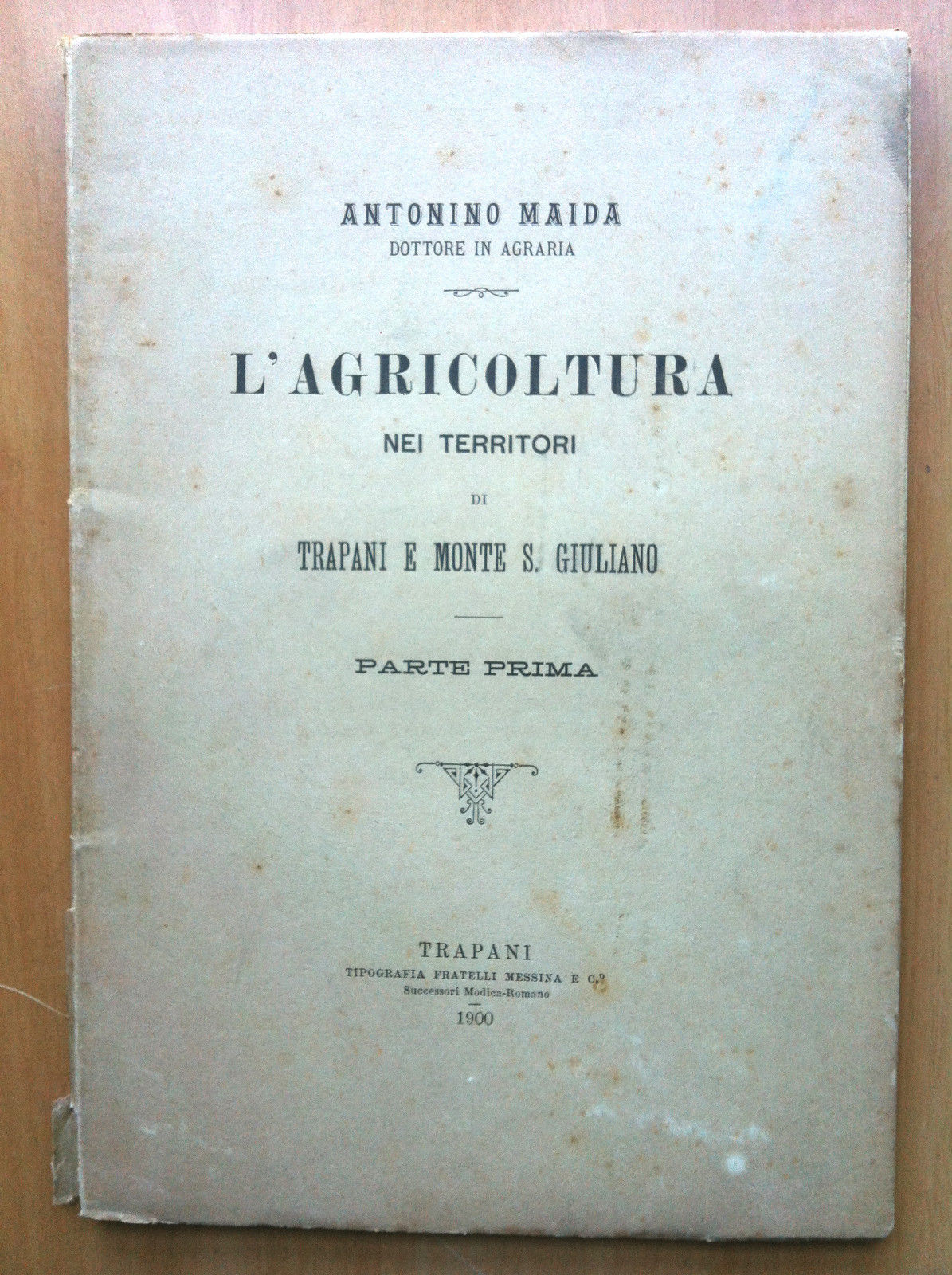 L'agricoltura nei territori di Trapani e Monte S. Giuliano A …