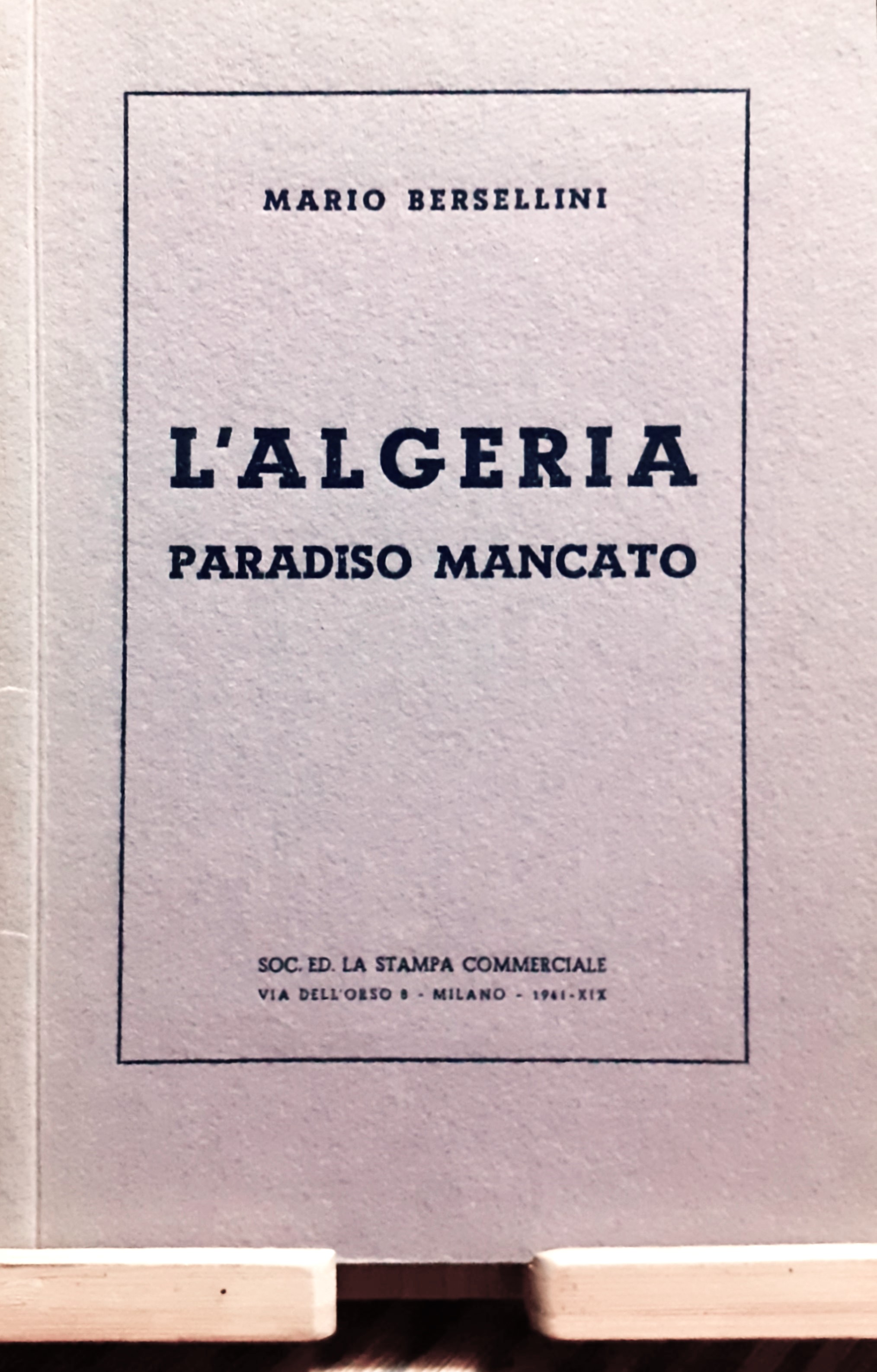 L'Algeria. Paradiso mancato