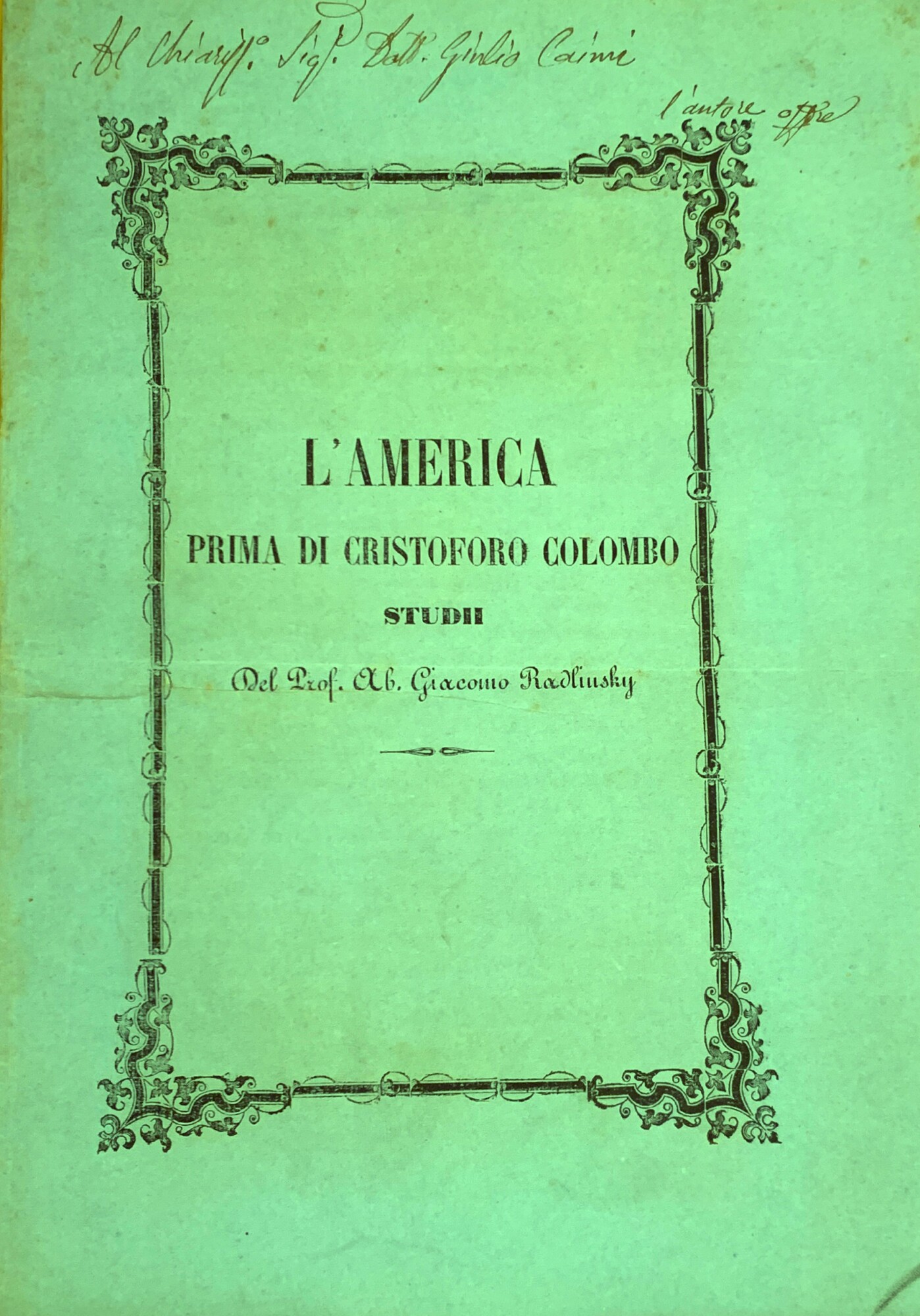 L'America prima di Cristoforo Colombo. Studii