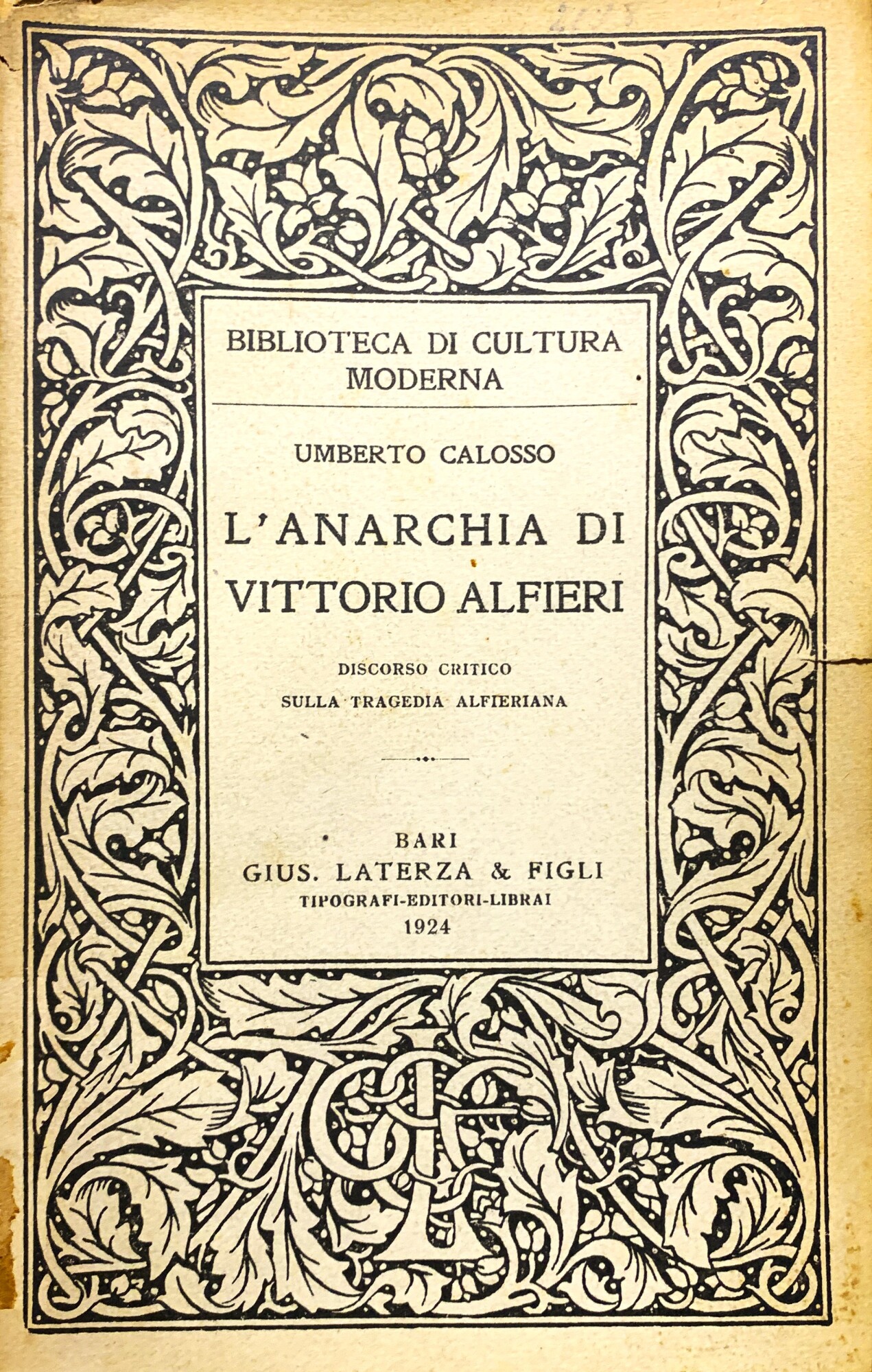 L'anarchia di Vittorio Alfieri. Discorso critico sulla tragedia alfieriana