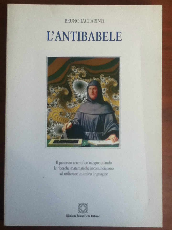 L'antibabele Bruno Iaccarino Edizioni Scientifiche Italiane 1999 - E20158