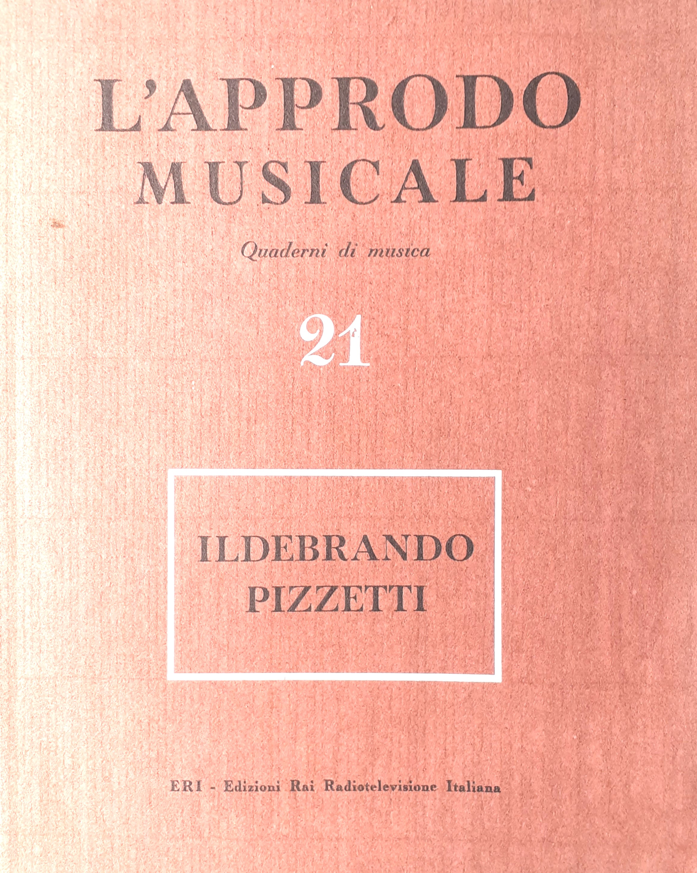 L'approdo musicale quaderni di musica 21 PIZZETTI 1958