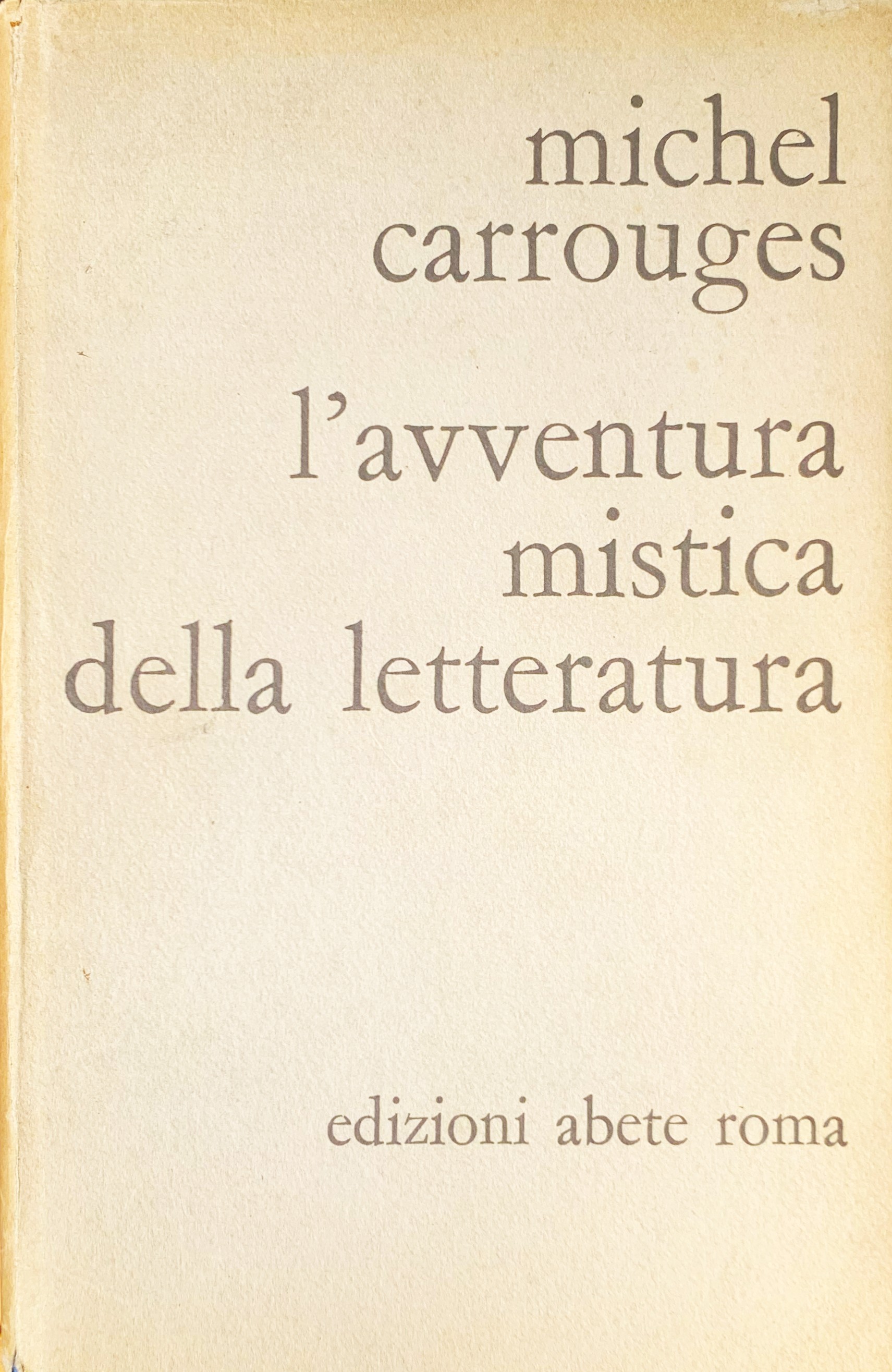 L'avventura mistica della letteratura