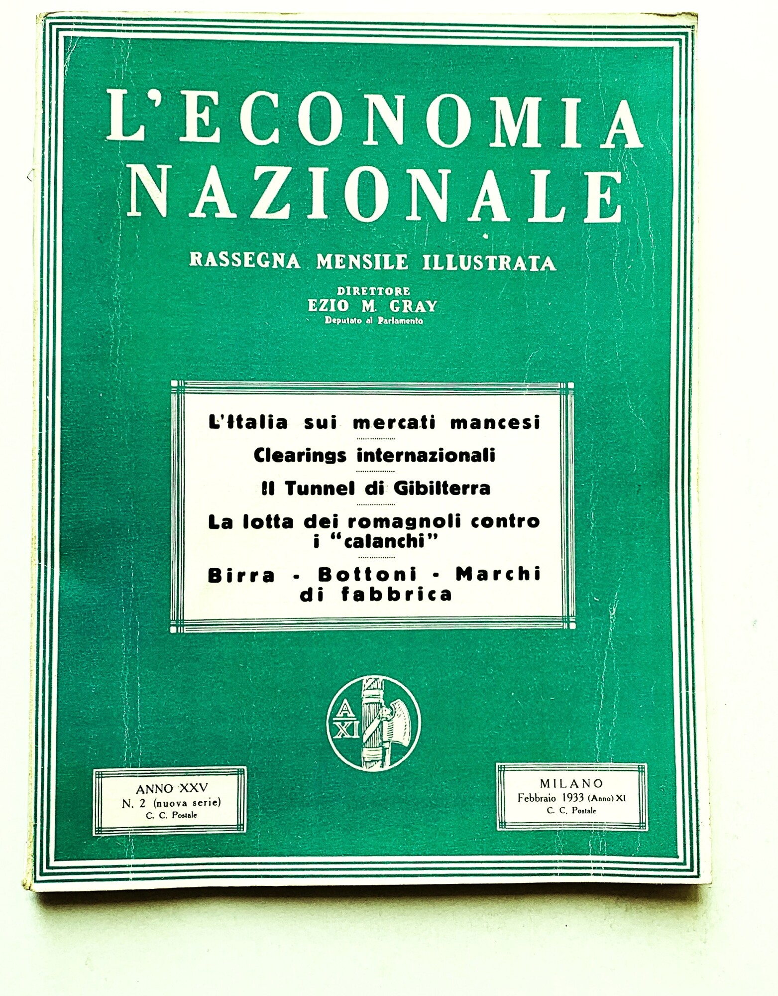 L'economia nazionale. Rassegna Mensile Illustrata. Anno XXV - N. 2 …