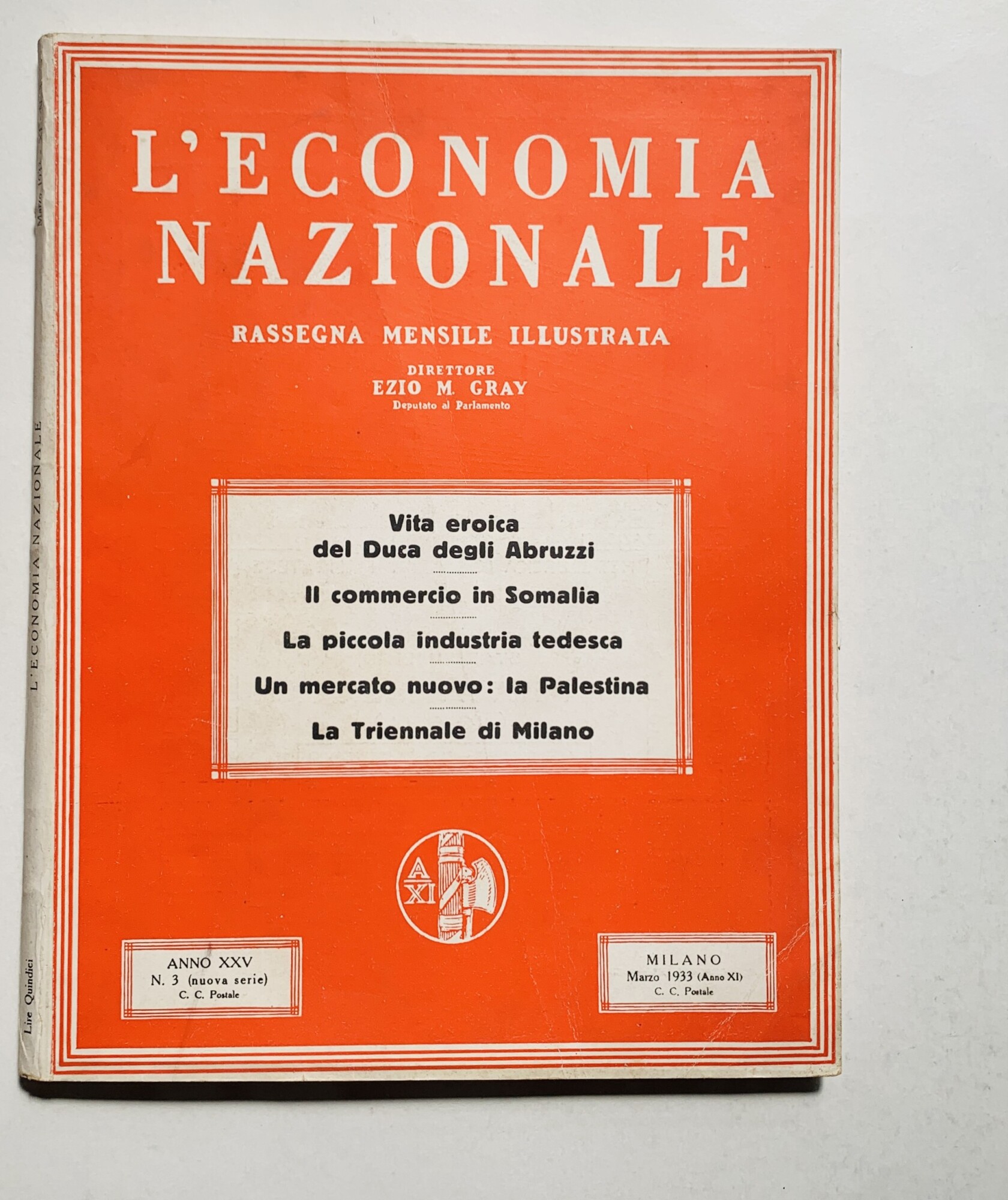 L'economia nazionale. Rassegna Mensile Illustrata. Anno XXV - N. 3 …