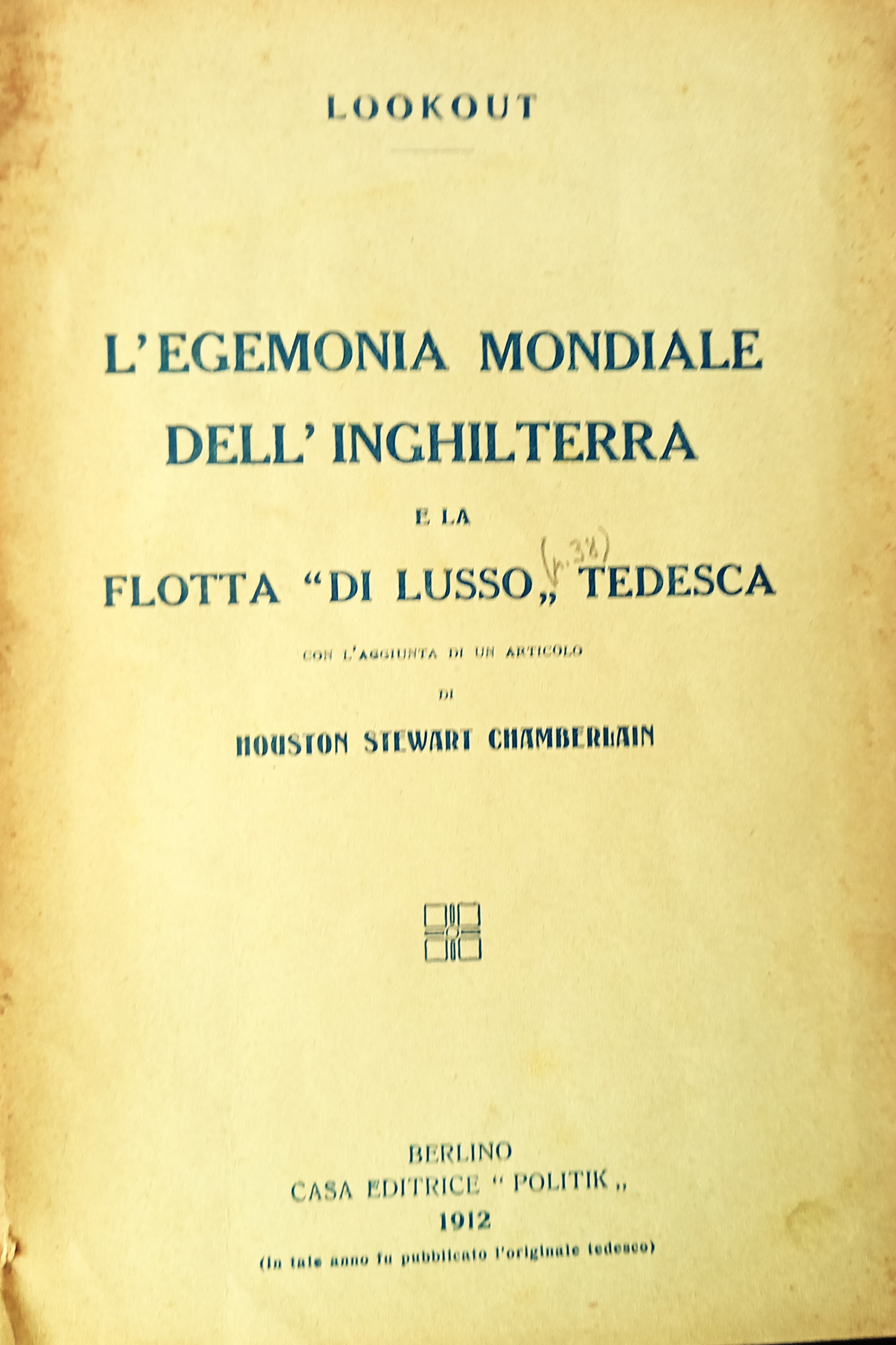 L'egemonia mondiale dell'Inghilterra e la Flotta " di Lusso" tedesca. …