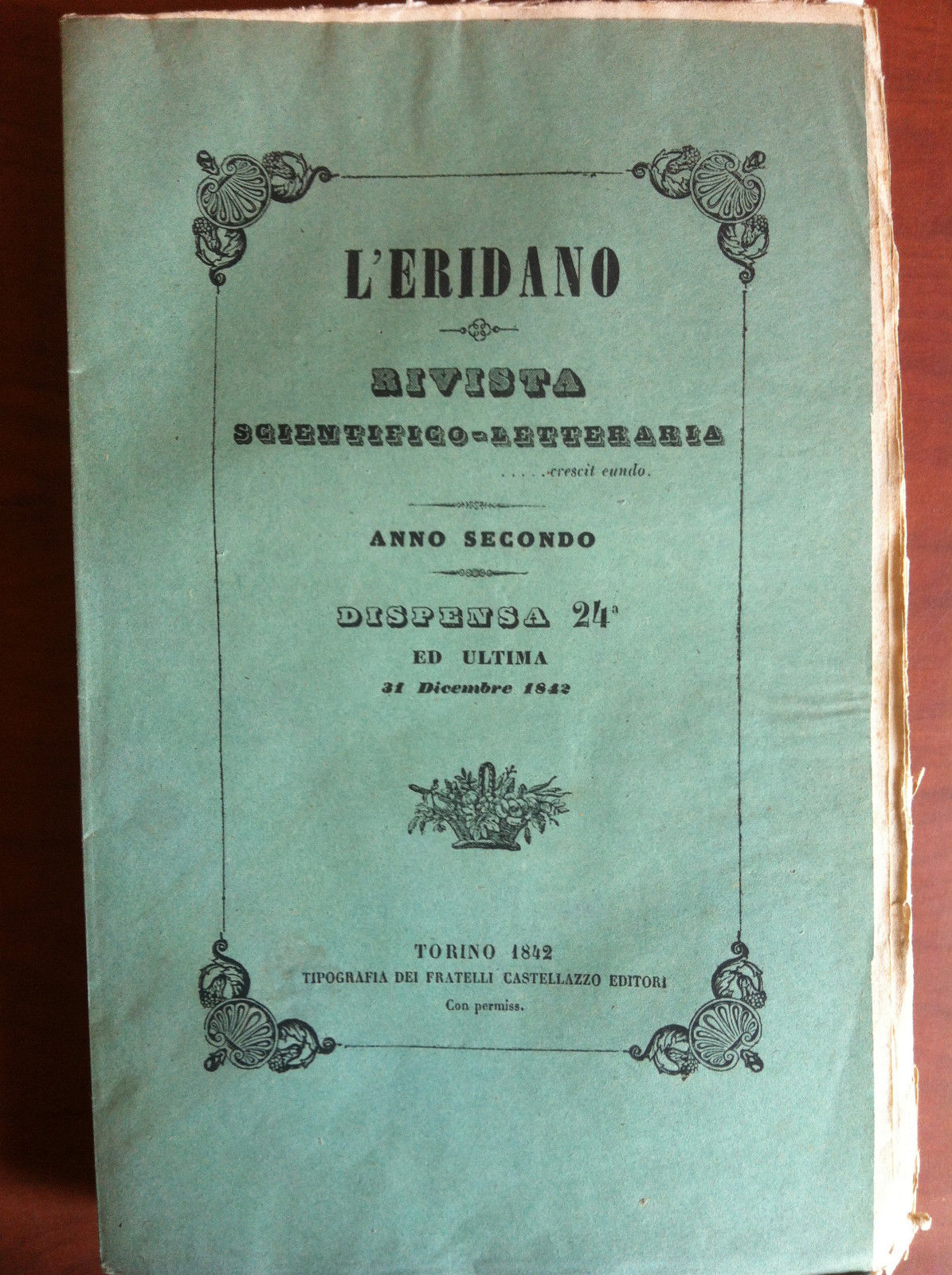 L'Eridano anno secondo dispensa n^ 24 ed ultima Dicembre 1842 …