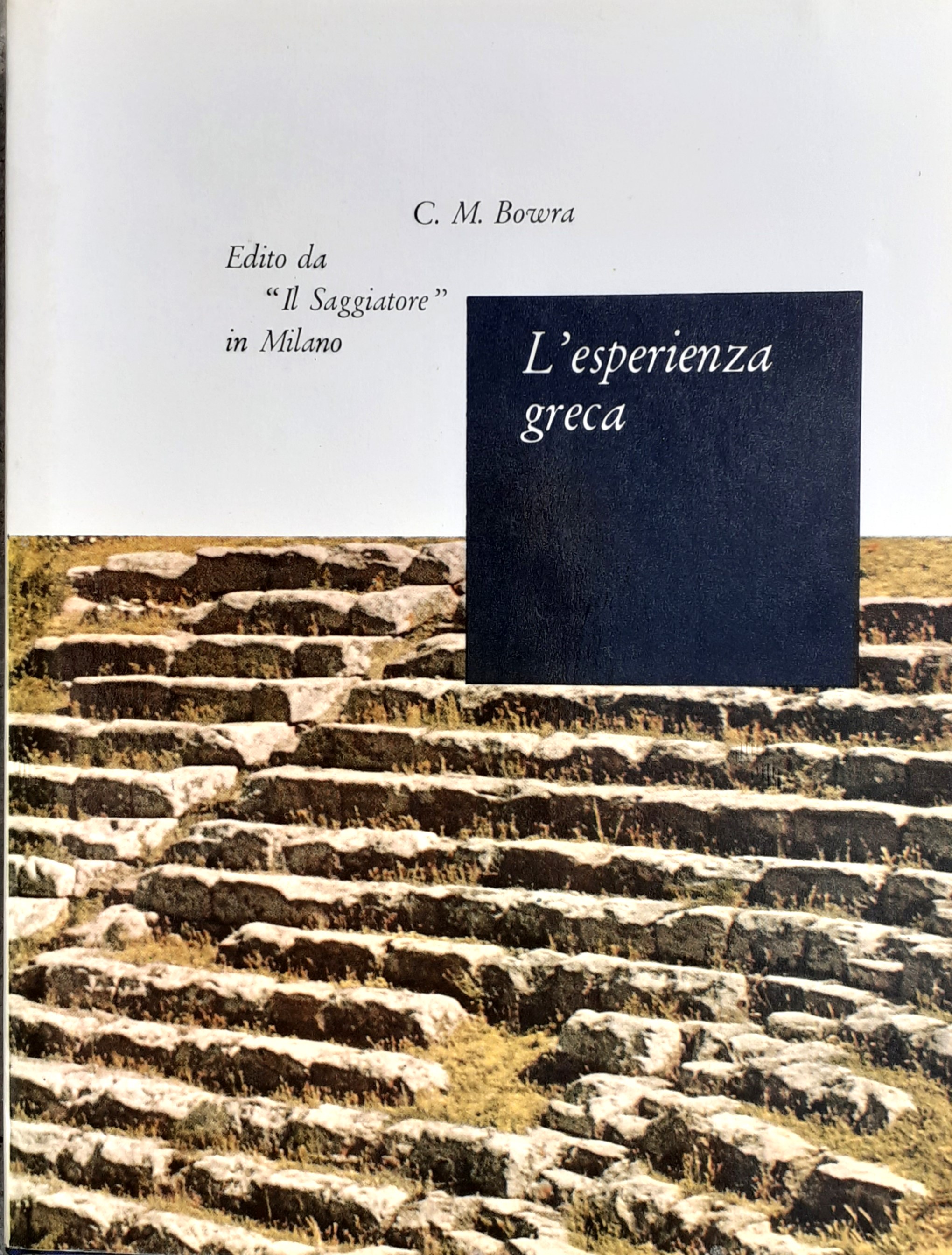 L'esperienza greca da Omero al 404 a. C. "Il Saggiatore" …