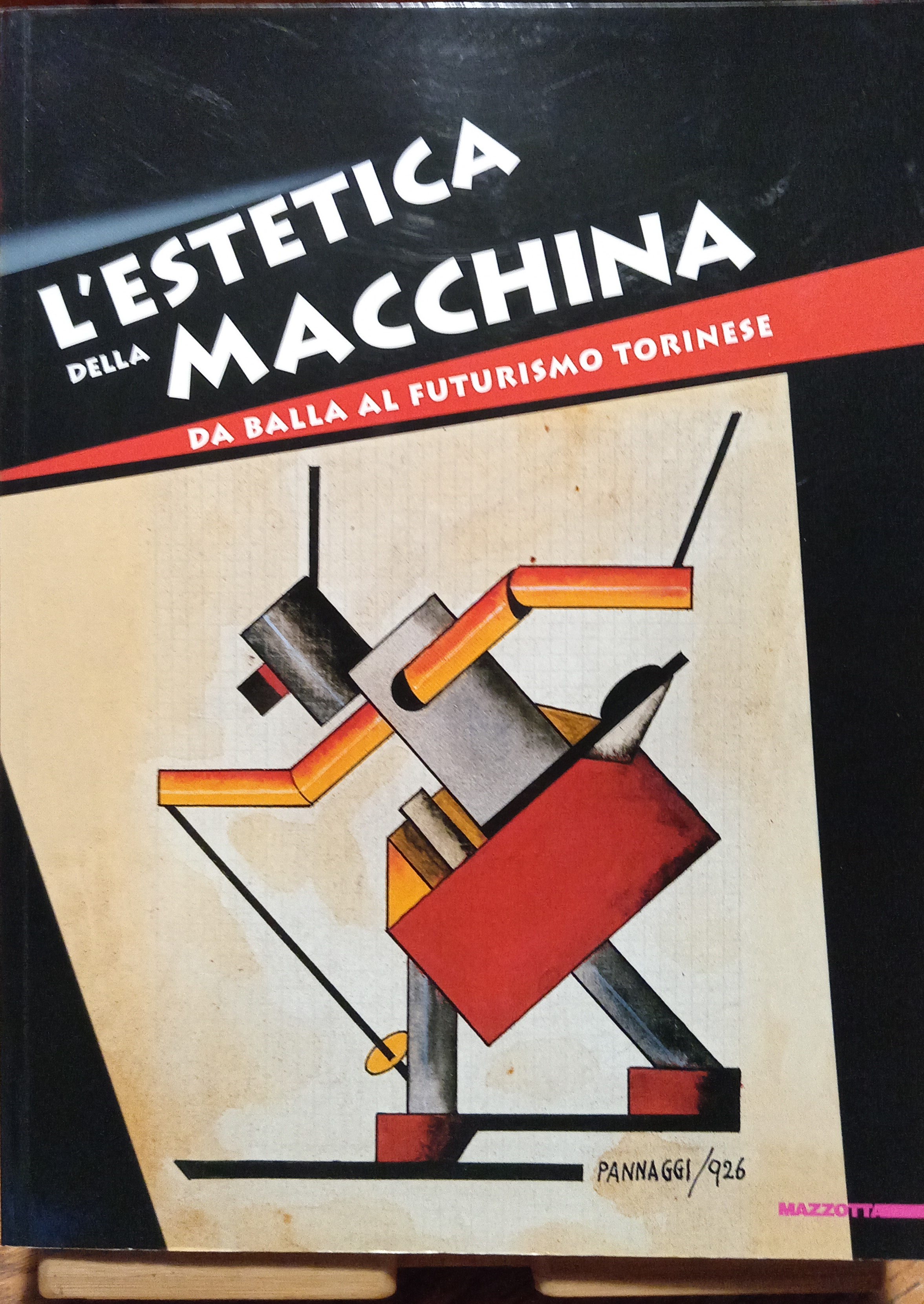 L'estetica della macchina. Da Balla al futurismo torinese