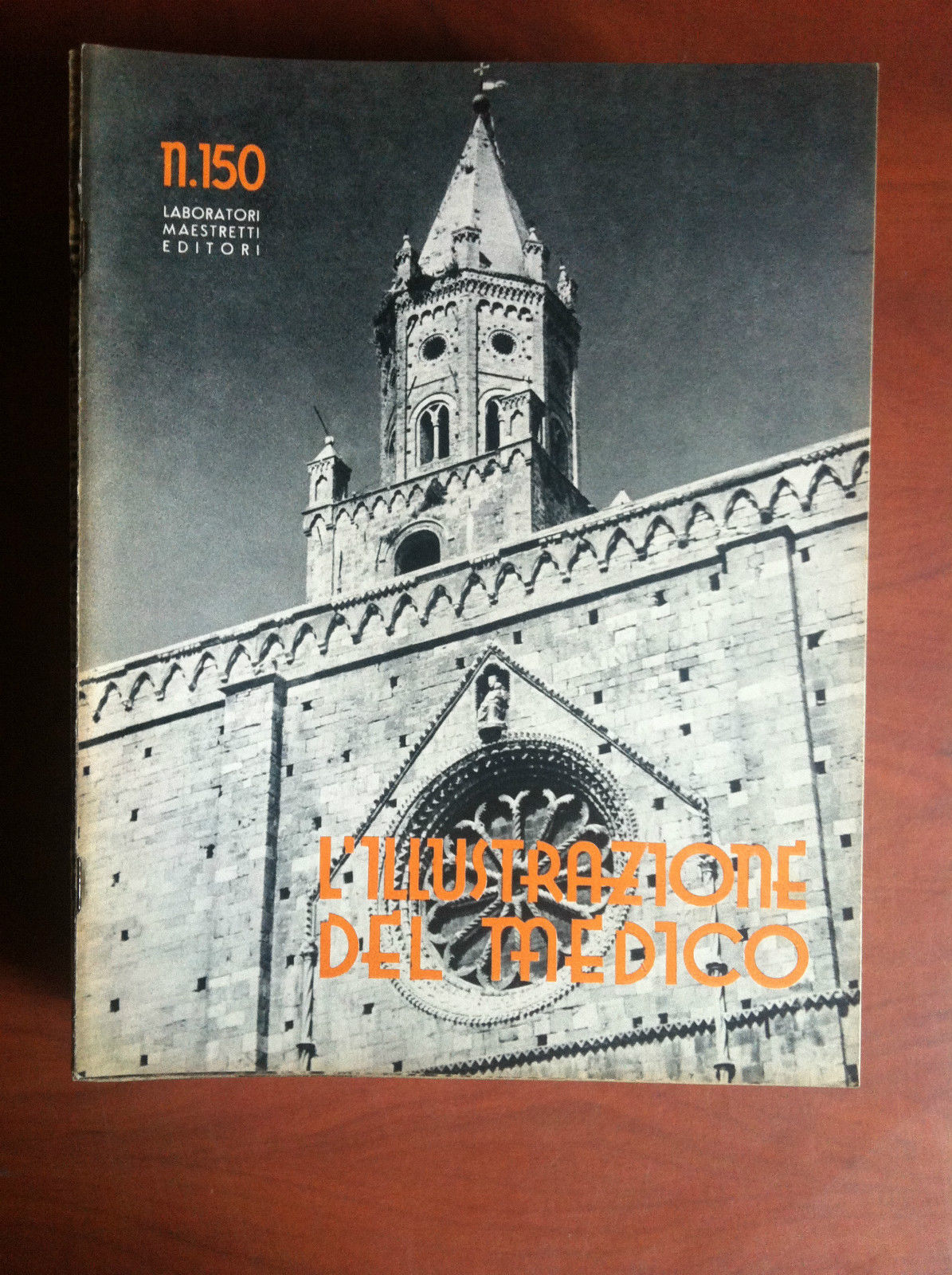L'Illustrazione del Medico n^ 150 Giugno 1957 - E10181