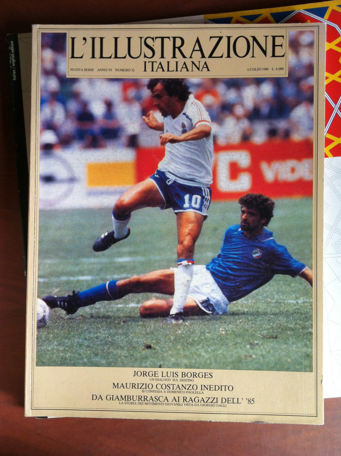L'Illustrazione Italiana Anno IV n^ 32 Luglio 1986 Cover: Platini …