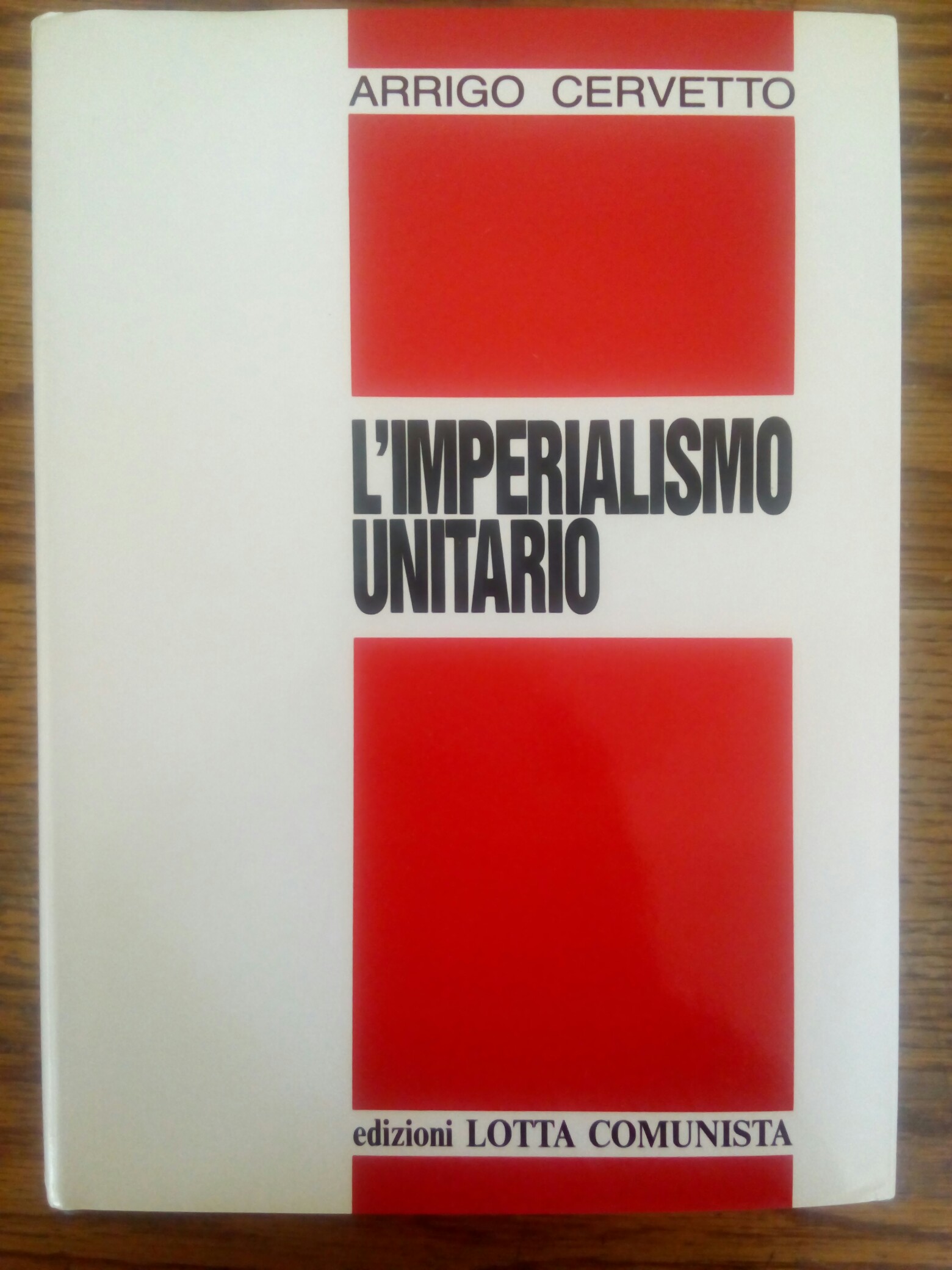 L'imperialismo Unitario edizioni Lotta Comunista 1988