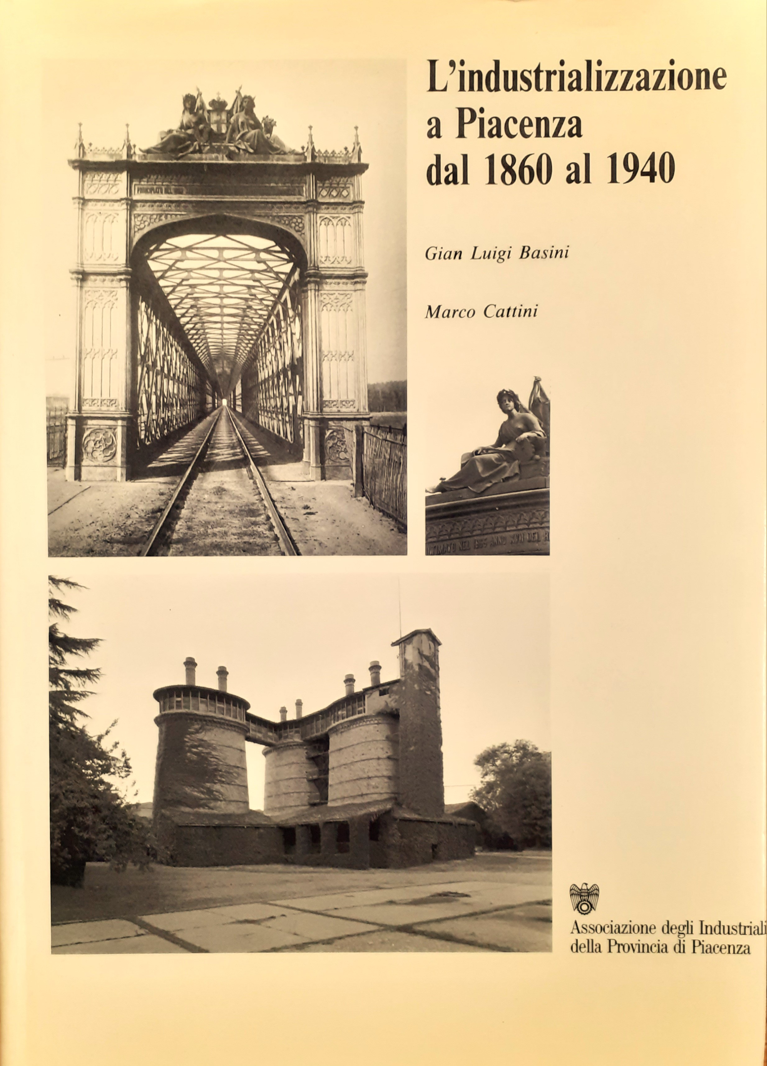 L'industrializzazione a Piacenza dal 1860 al 1940