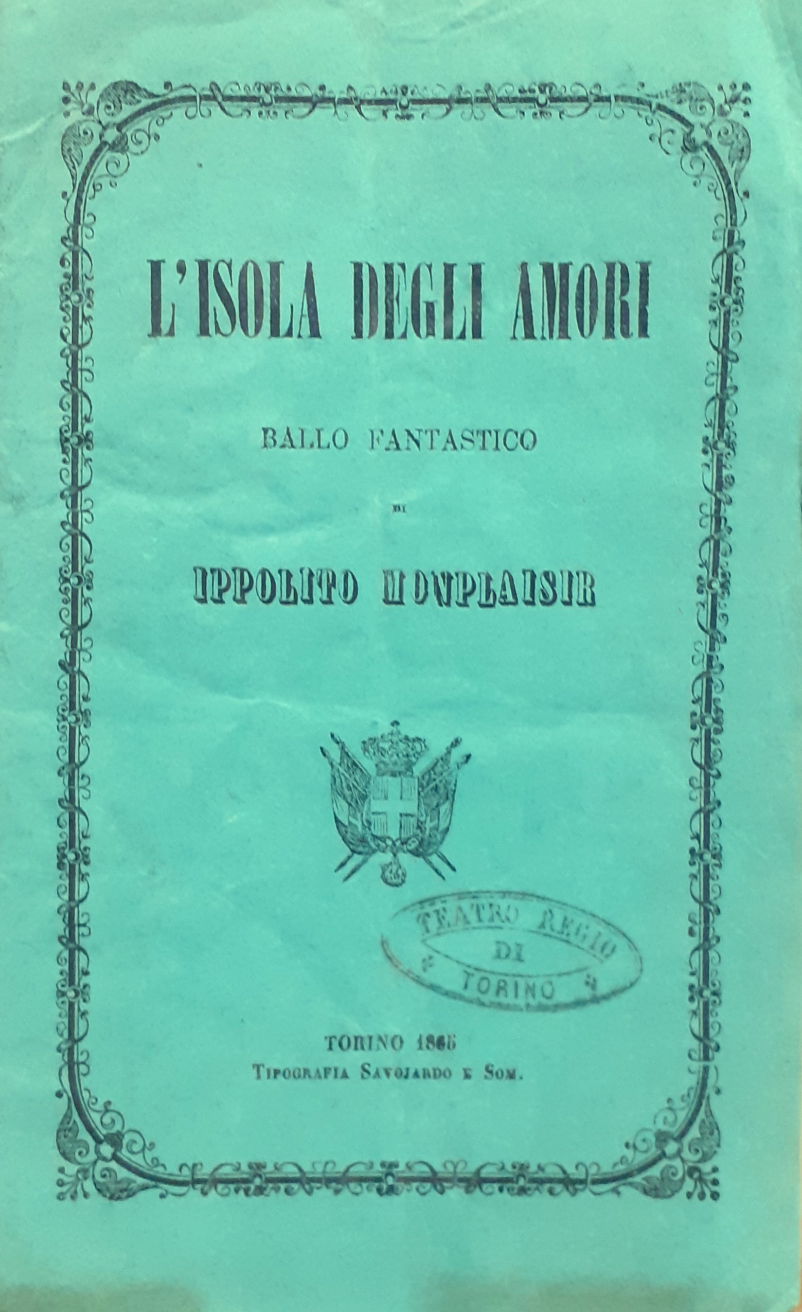 L'isola degli amori Ballo fantastico di Ippolito Monplaisir Teatro Regio …