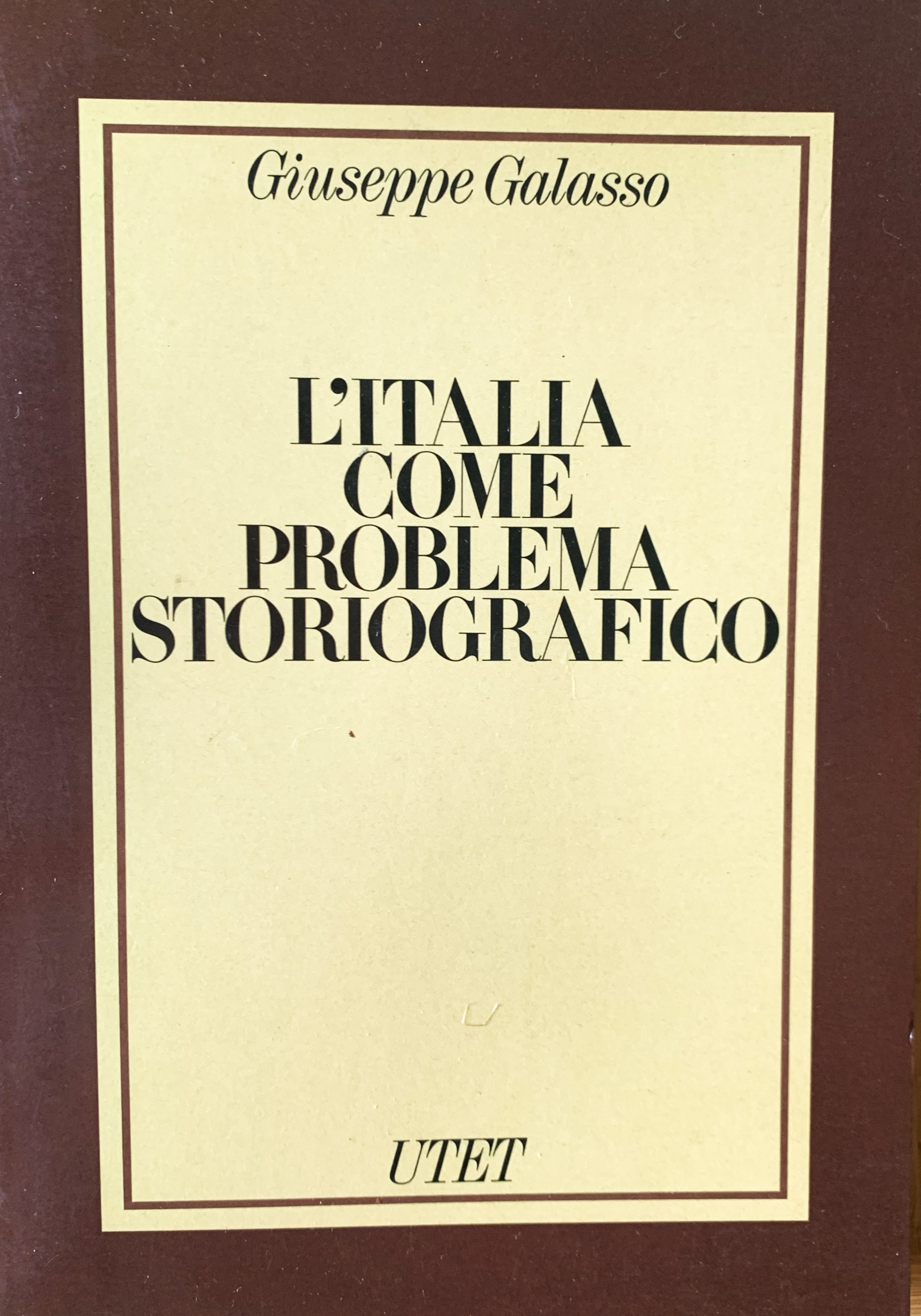 L'Italia come problema storiografico