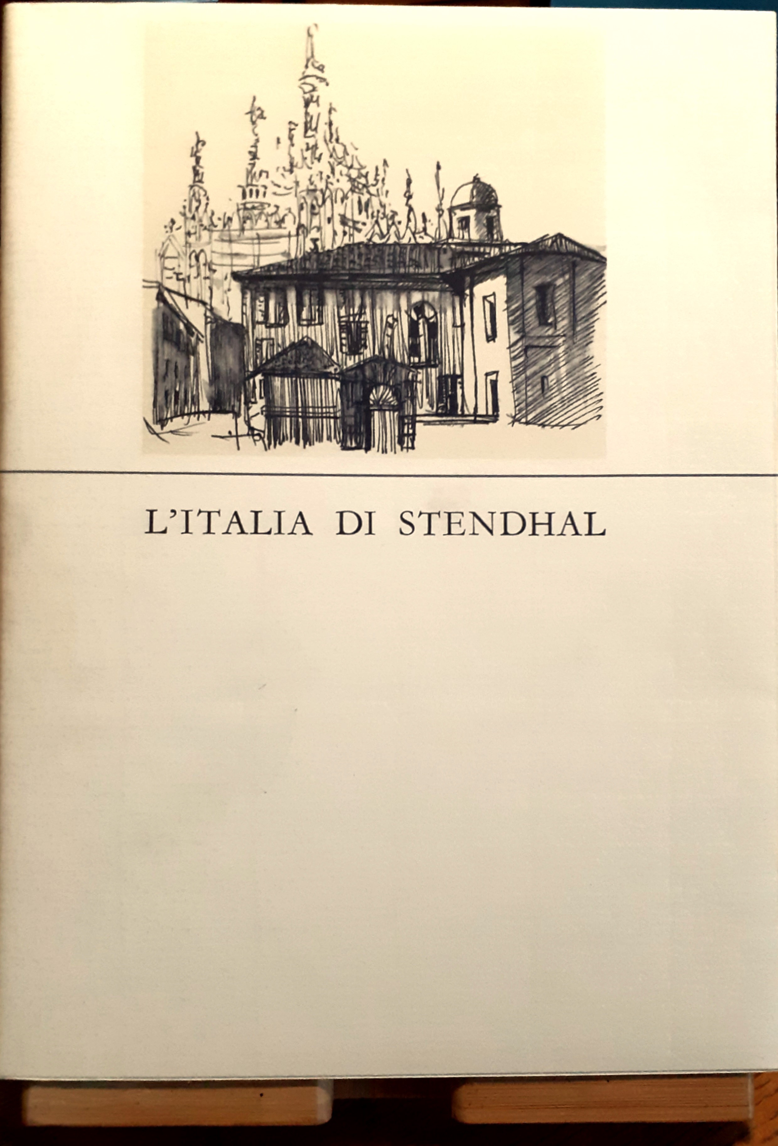 L'Italia di Stendhal. Viaggio tra passioni e chimere