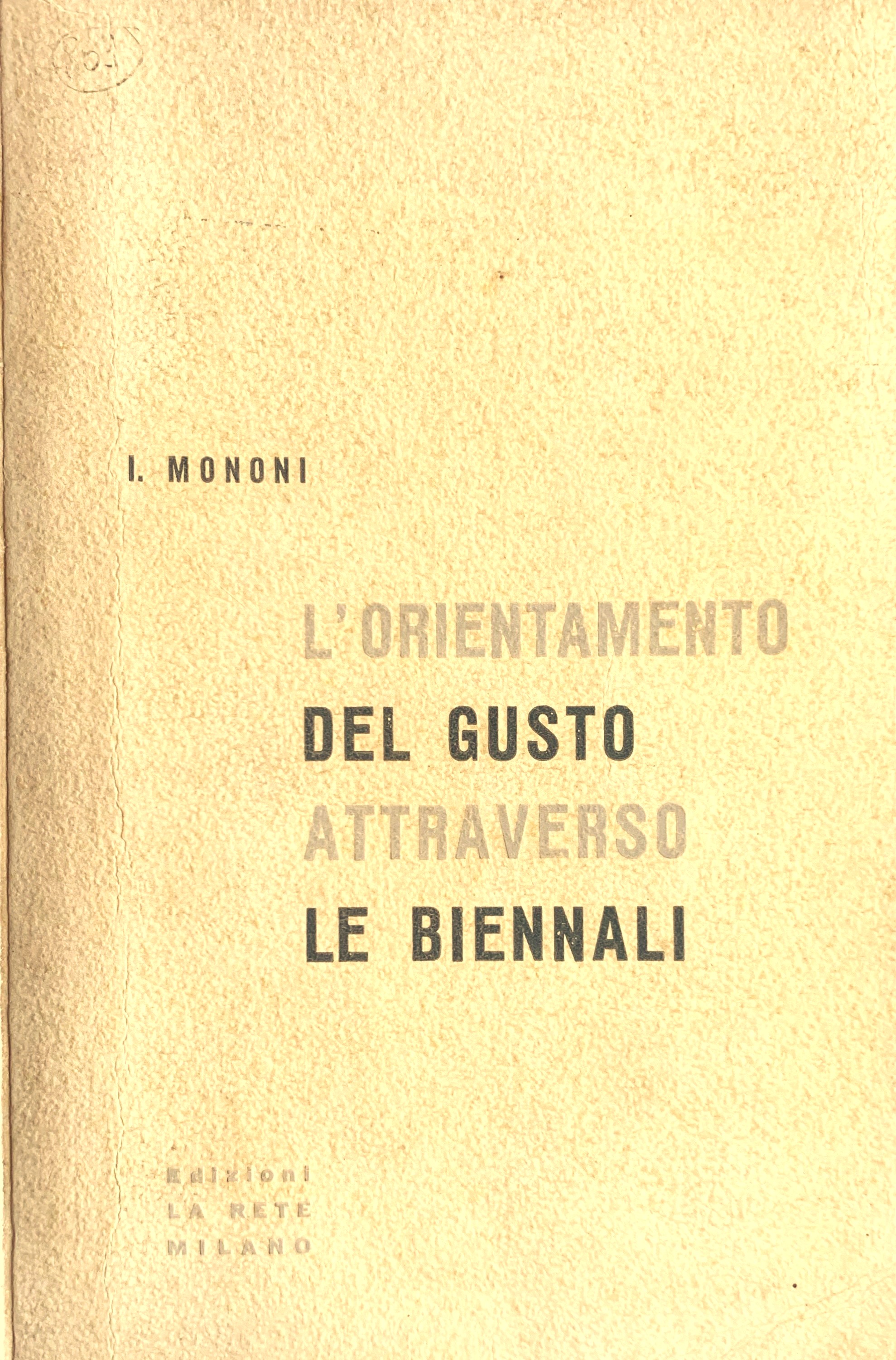 L'orientamento del gusto attraverso le Biennali