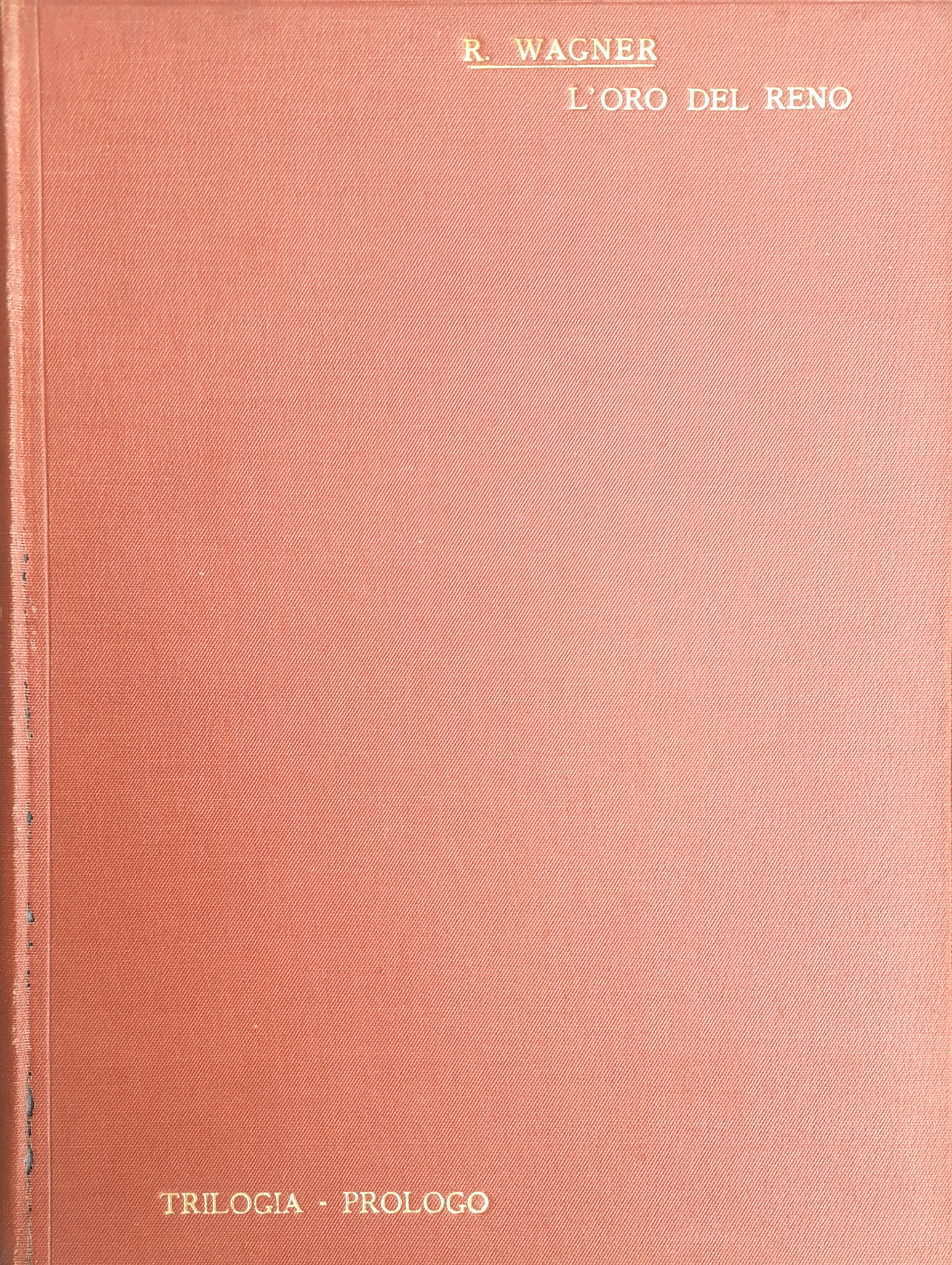 L'oro del Reno opera completa canto e pianoforte Ricordi 1911