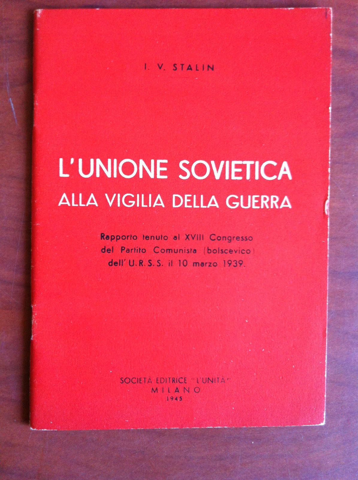 L'Unione Sovietica alla vigilia della Guerra 1945 - E7576