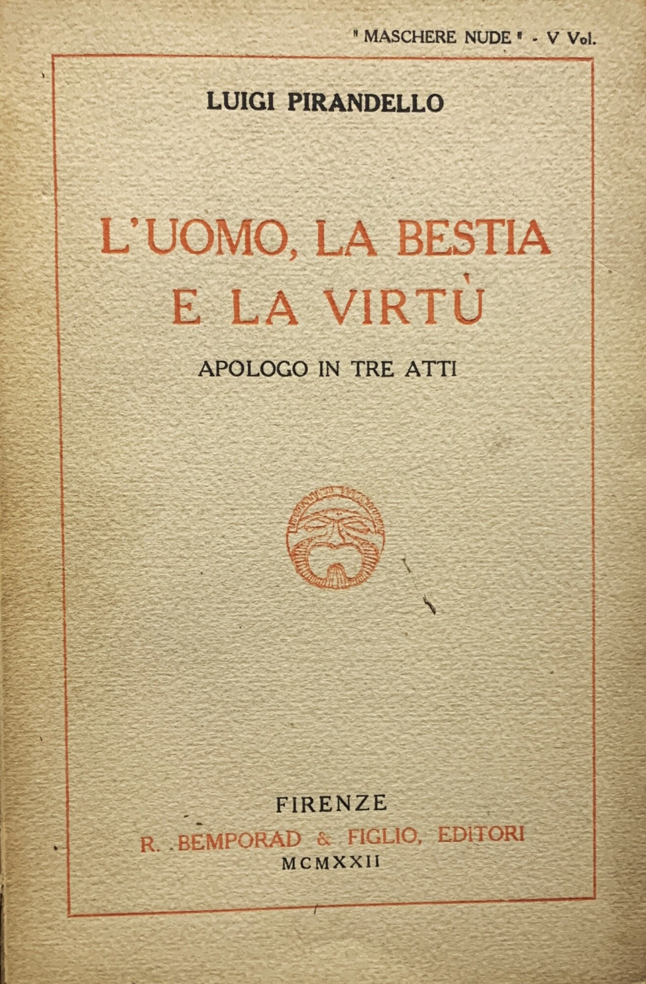 L'uomo, la bestia e la virtù. Apologo in tre atti