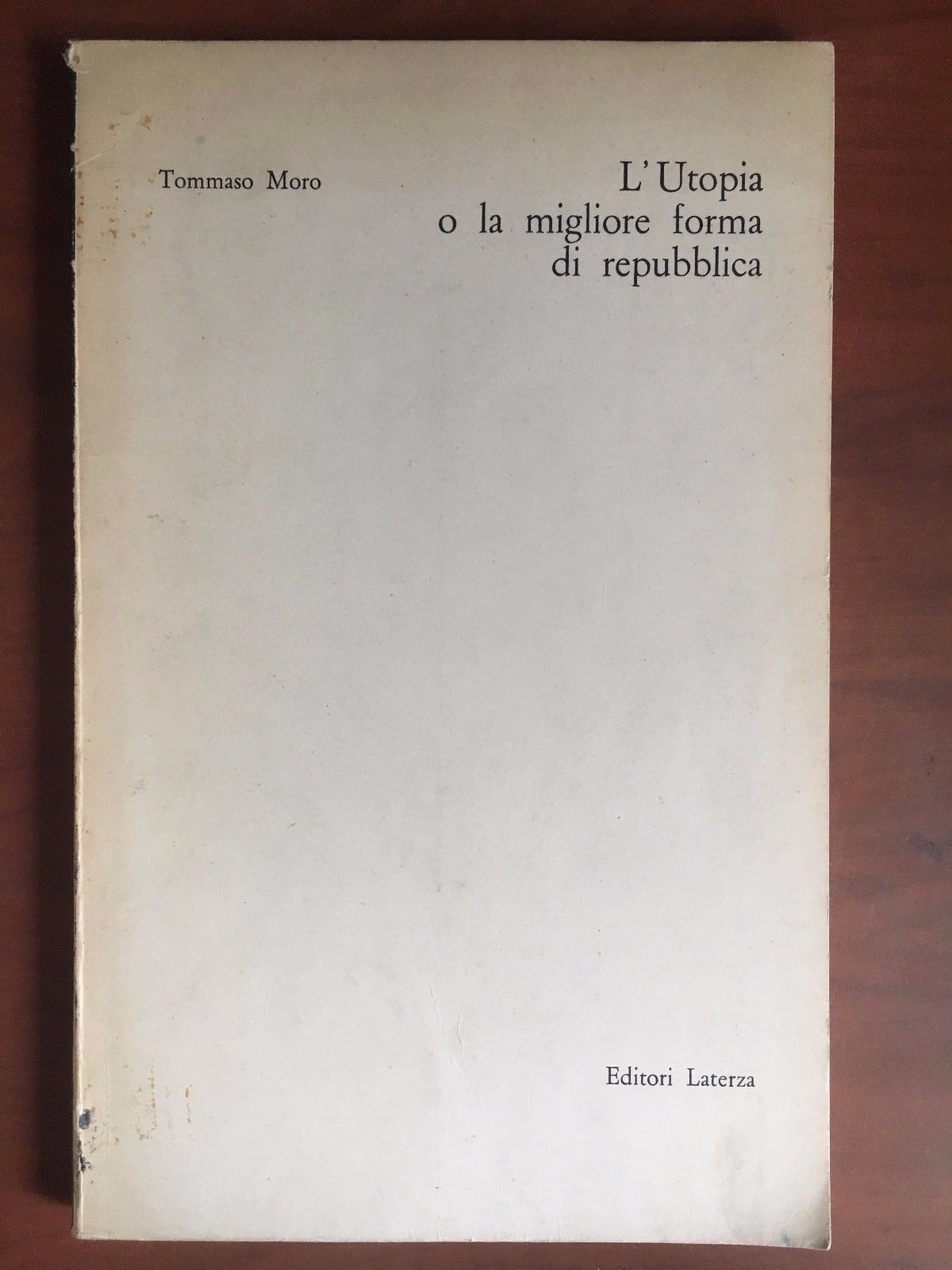 L'Utopia o la migliore forma di repubblica Aldo Moro Ed. …