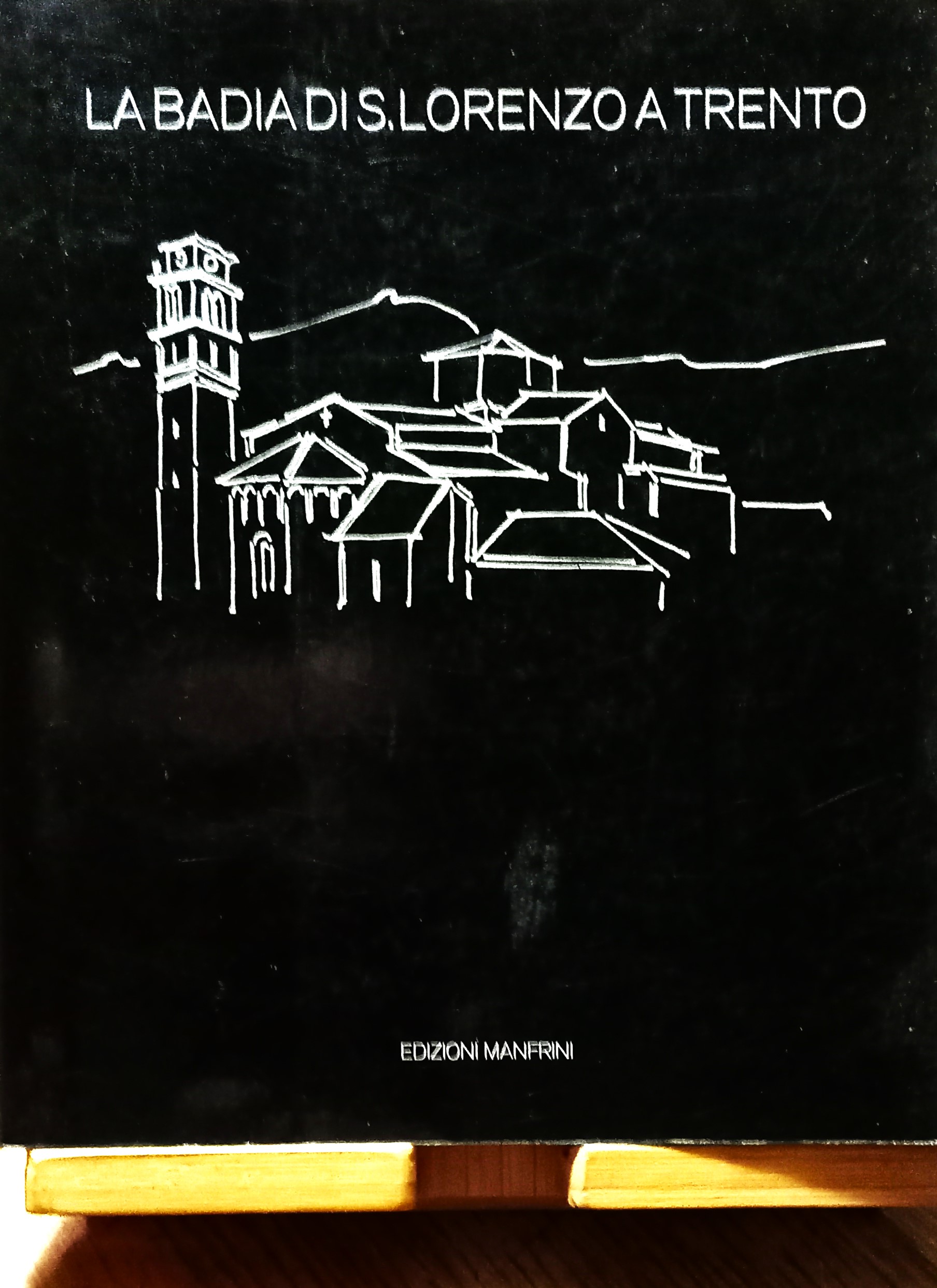 La Badia di S. Lorenzo a Trento