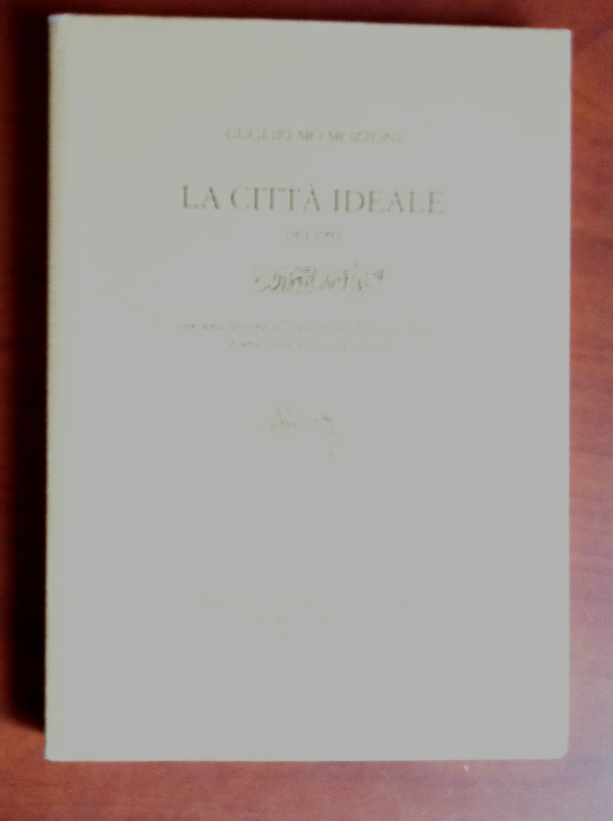 La città ideale ovvero amoremio di Guglielmo Mazzoni 1995 - …