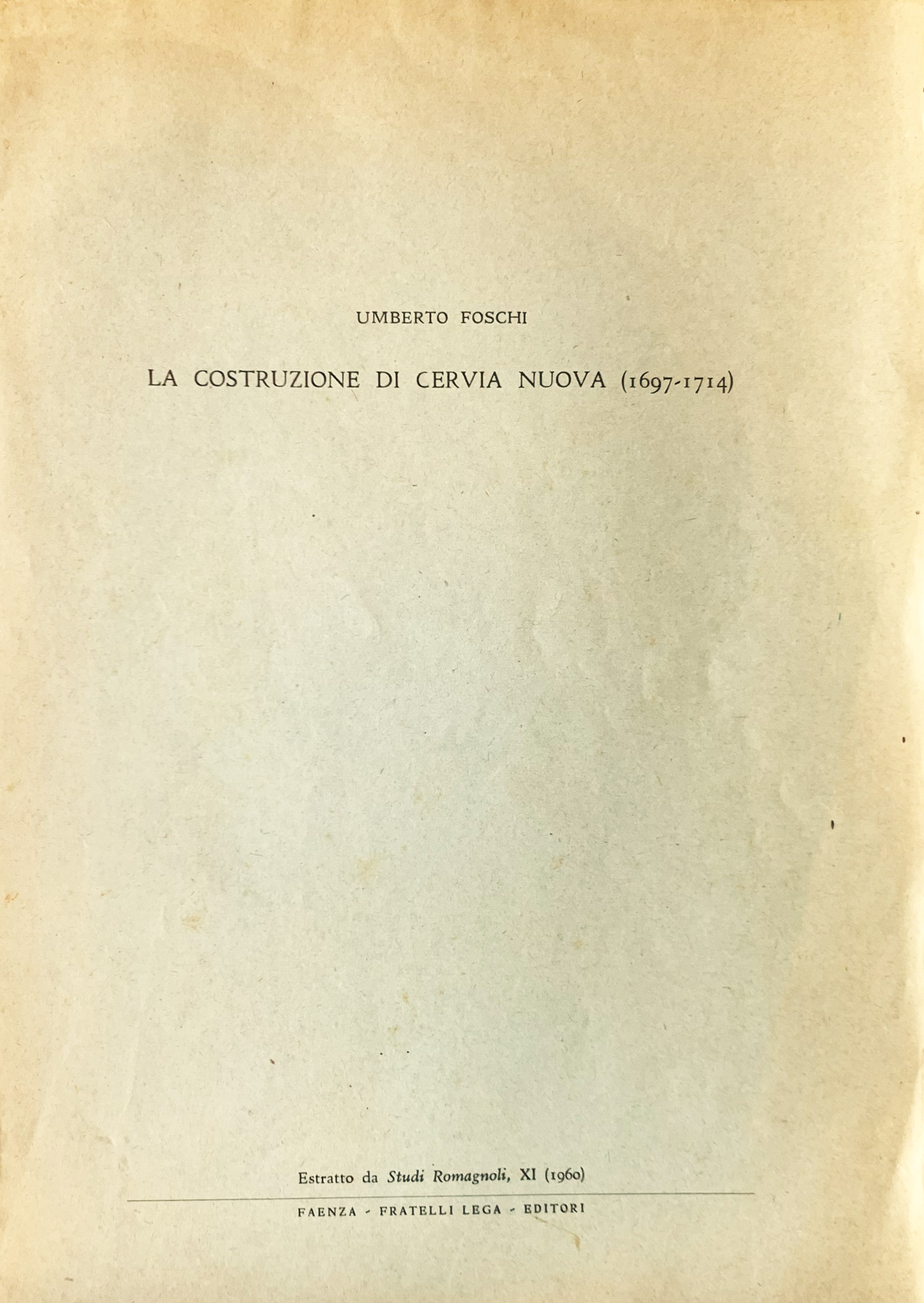 La costruzione di Cervia nuova (1697-1714)